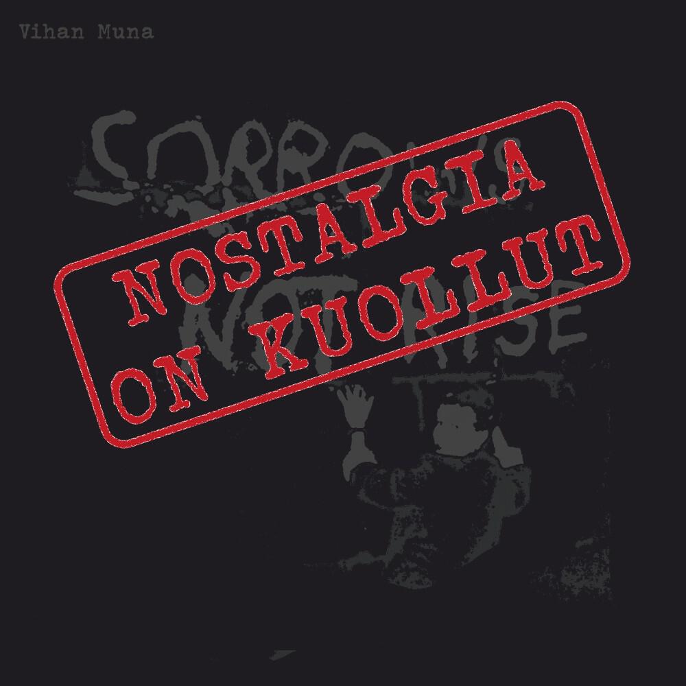 Релиз Nostalgia on kuollut