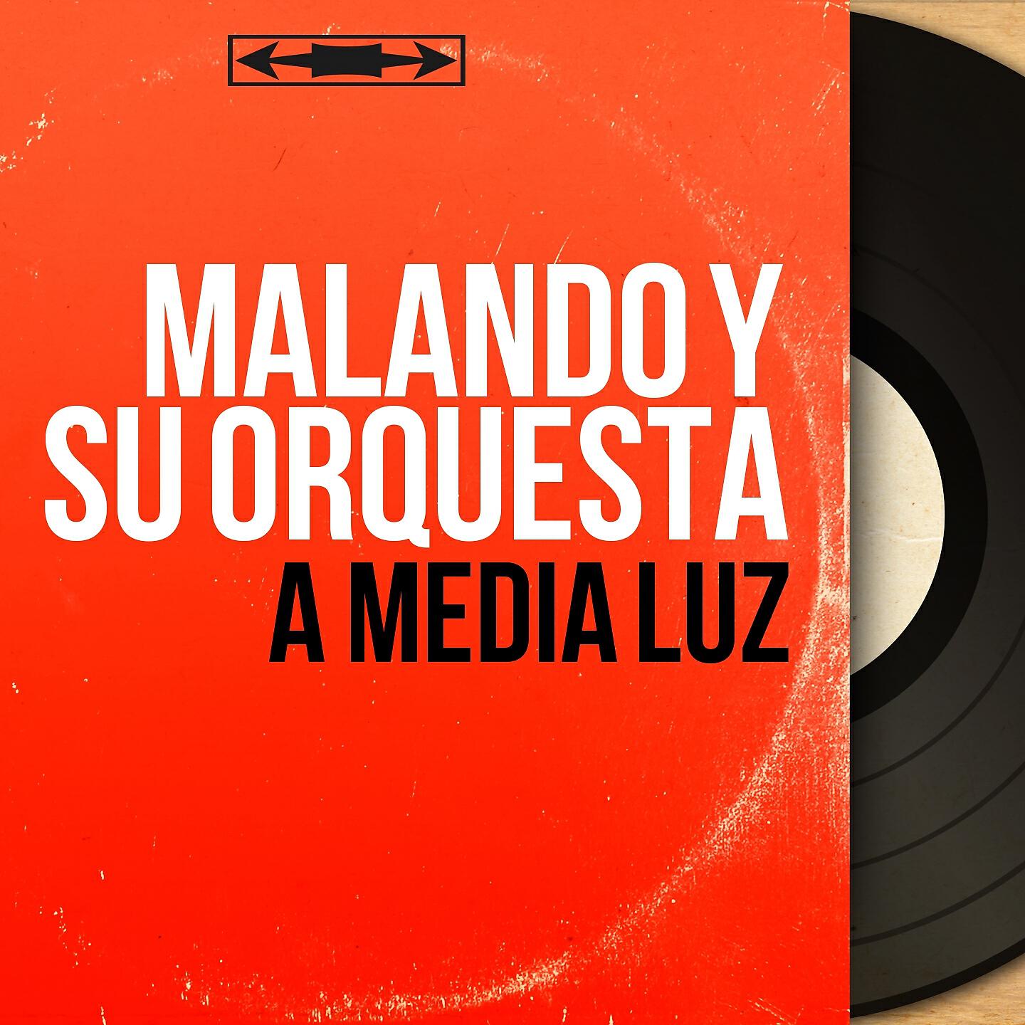Malando y Su Orquesta