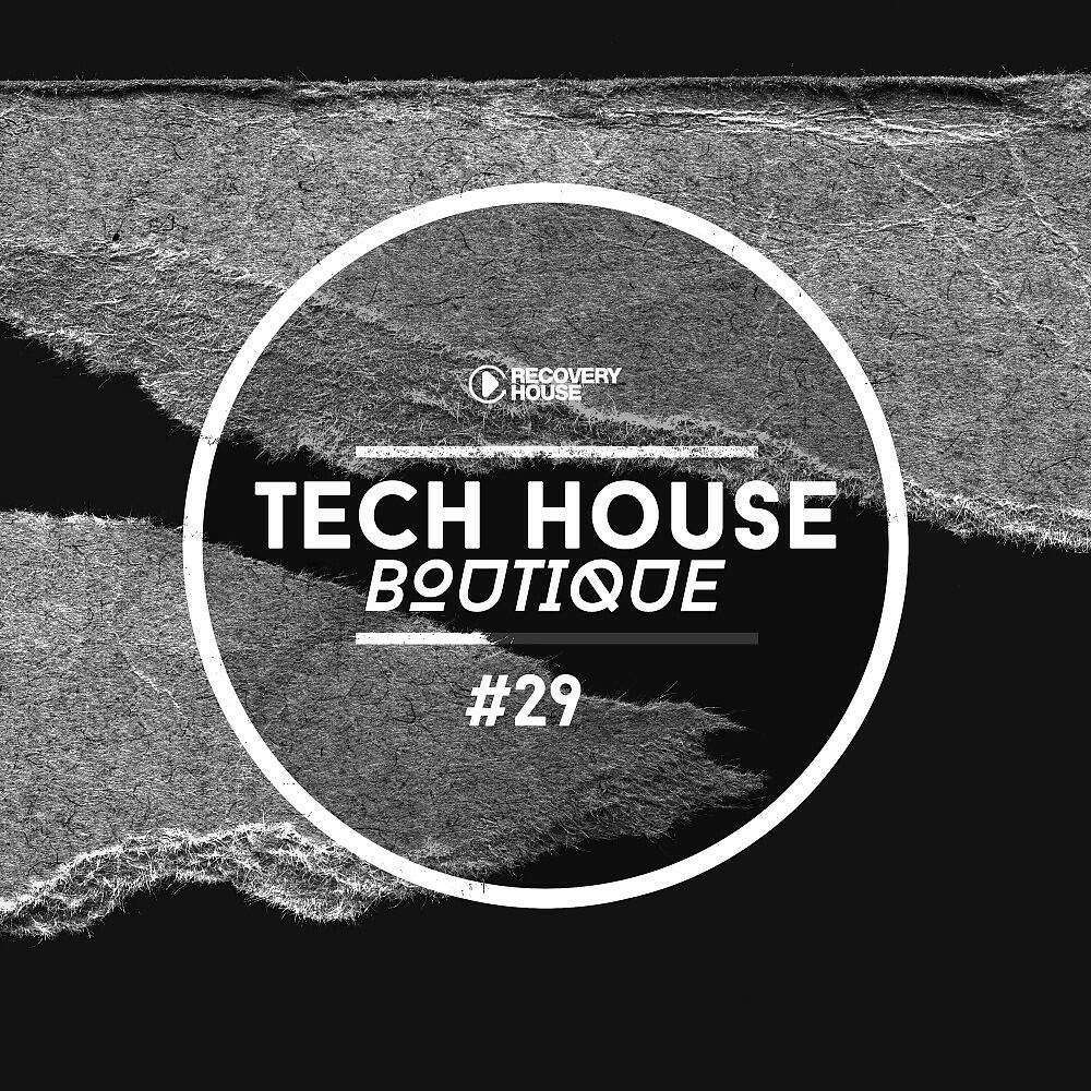 Релиз Tech House Boutique, Pt. 29