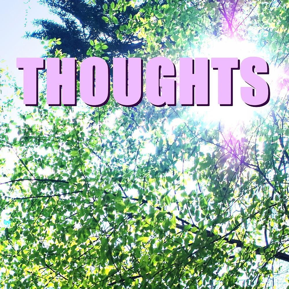 Релиз Thoughts