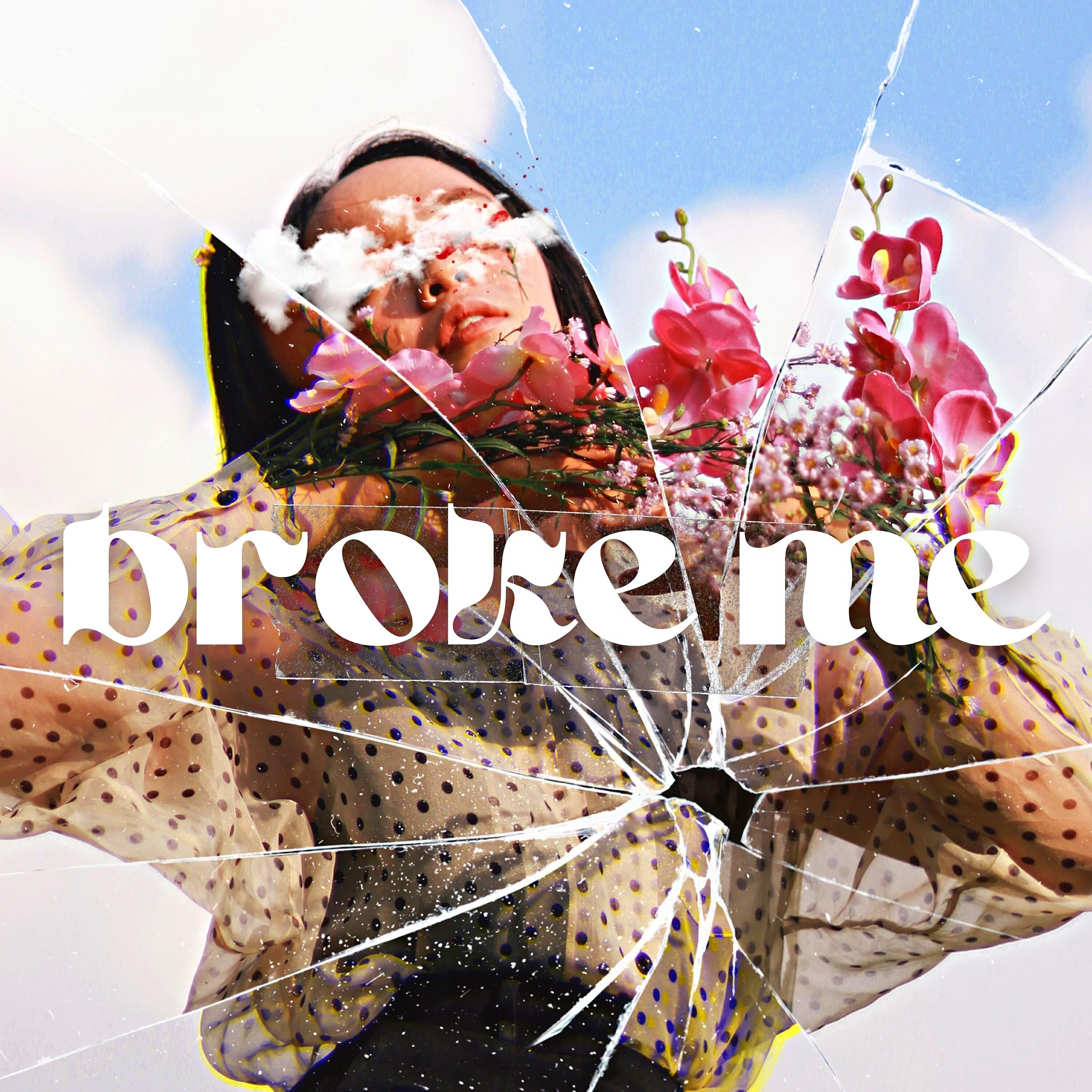 Релиз Broke Me