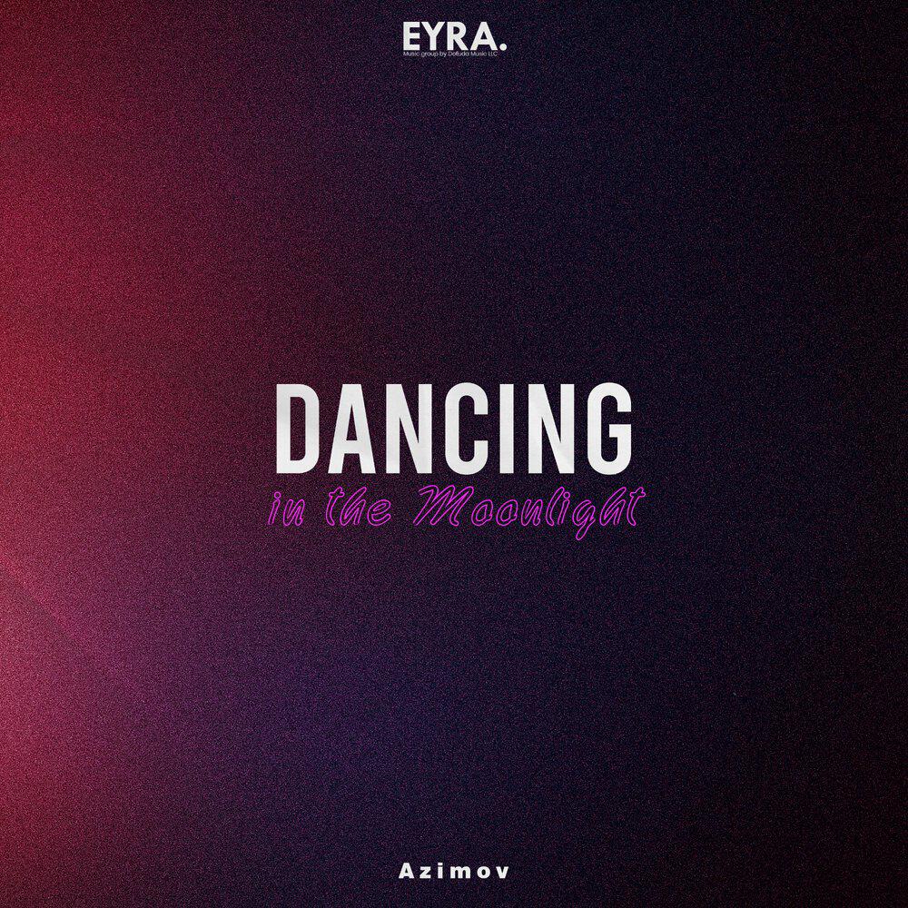 Релиз Dancing in the Moonlight