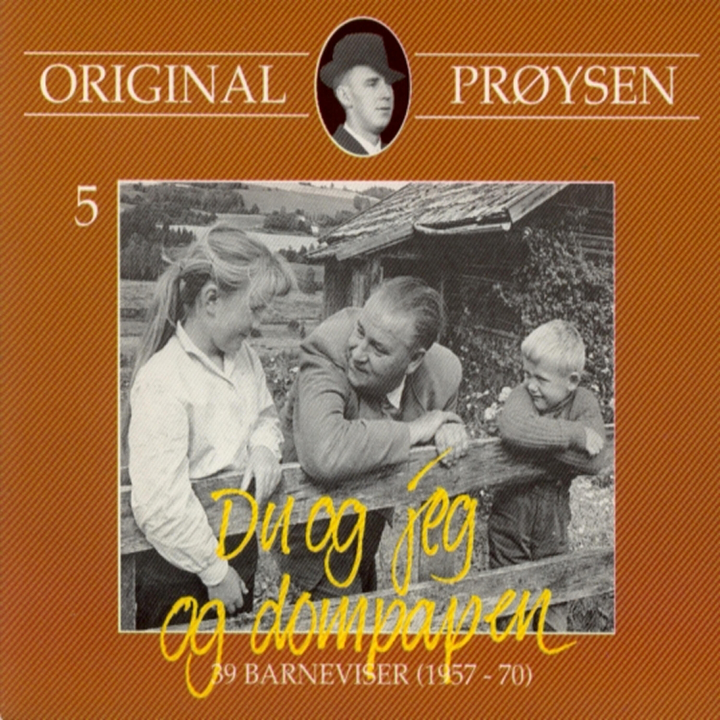 Релиз Original Prøysen 5 - Du Og Jeg Og Dompappen - 39 Barneviser (1957 - 70)