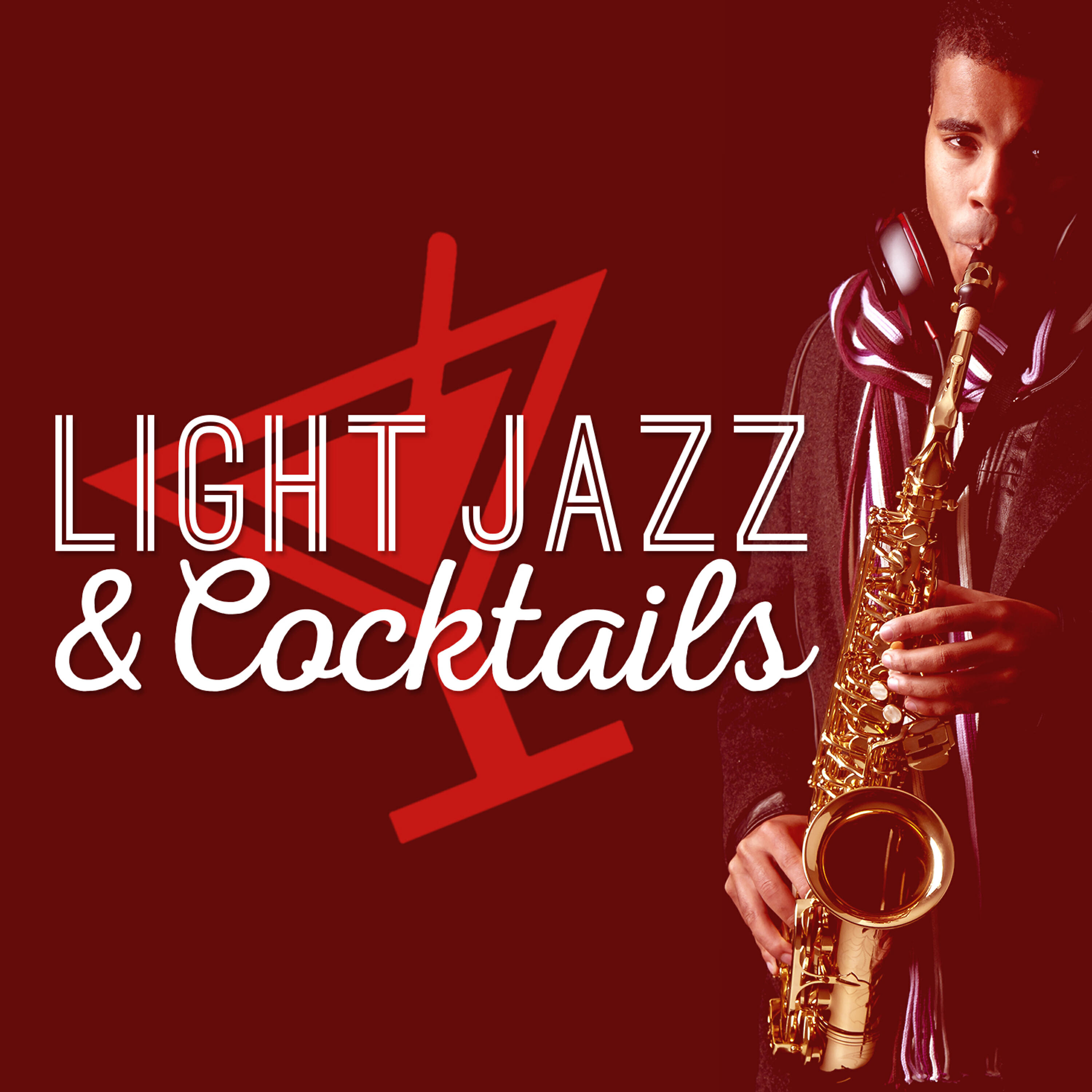 Постер альбома Light Jazz & Cocktails