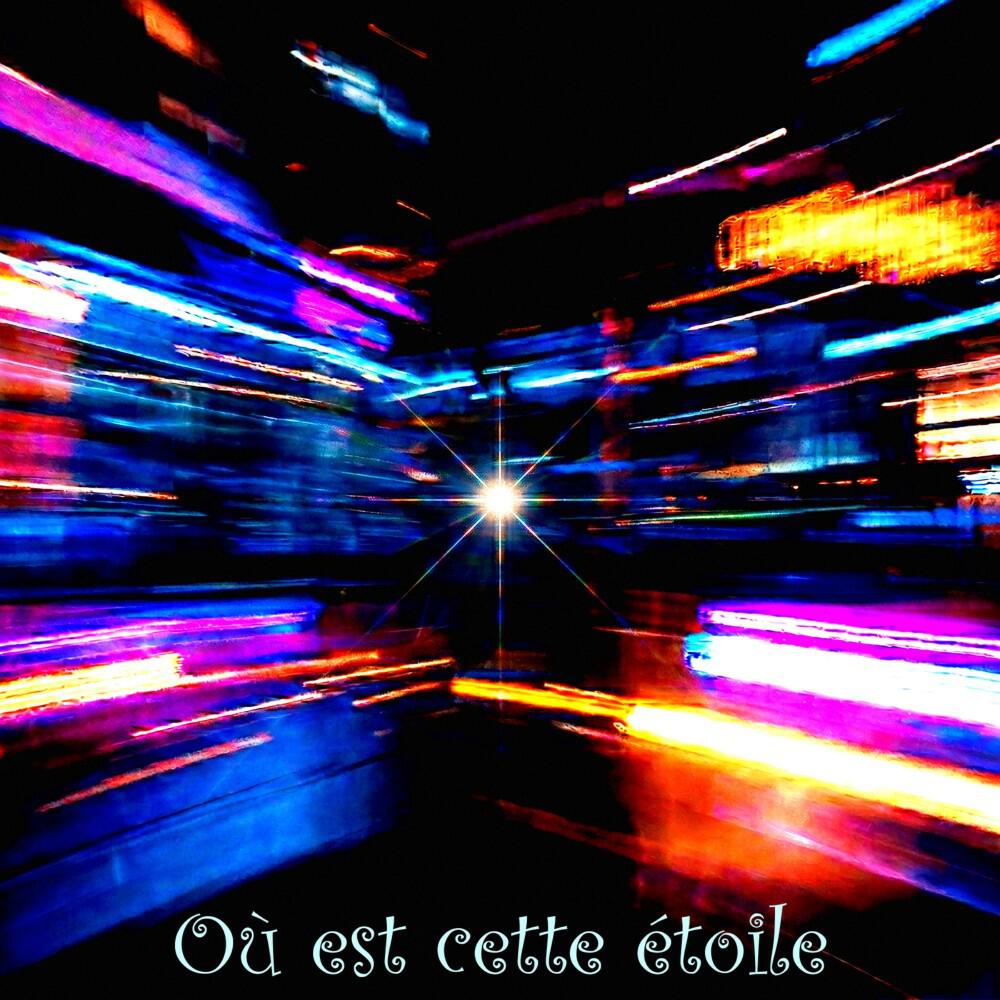 Релиз Où est cette étoile