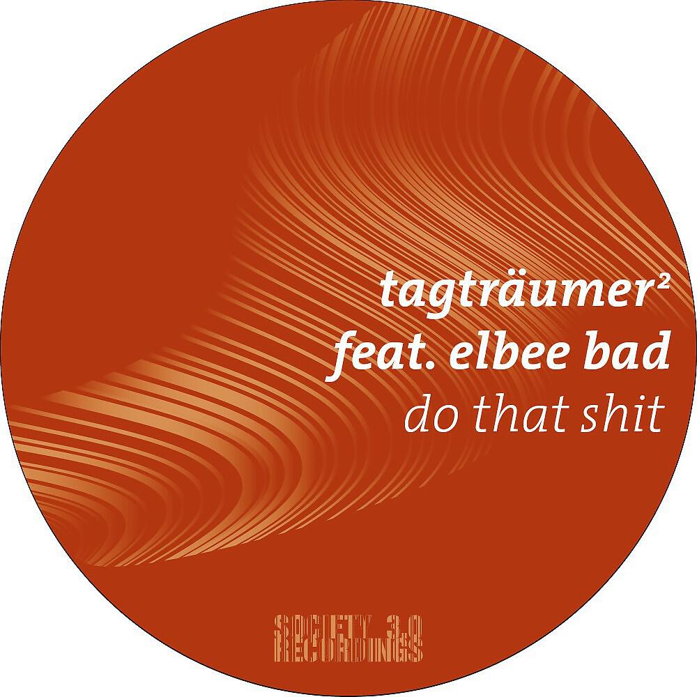 Релиз Do That Shit