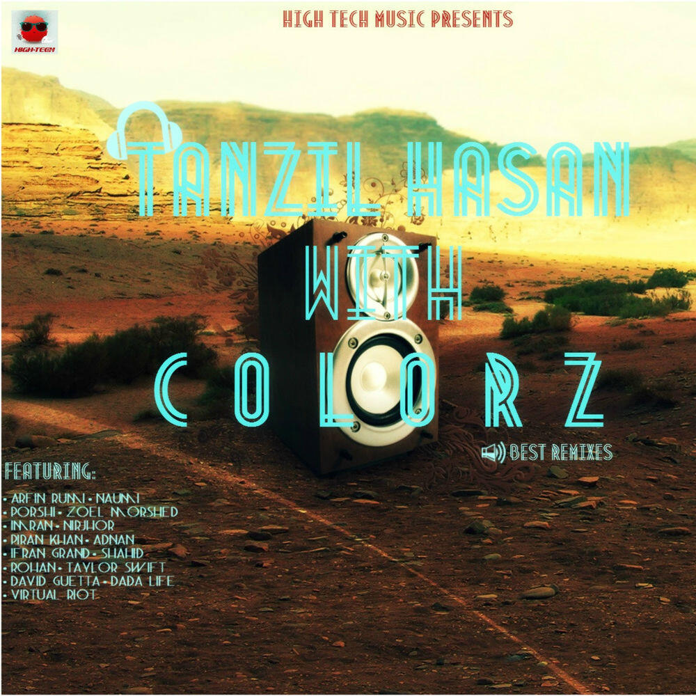 Релиз Tanzil Hasan with Colorz