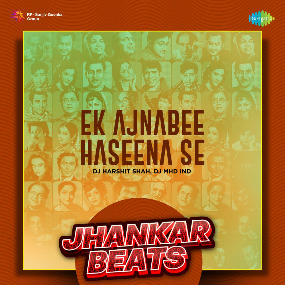 Релиз Ek Ajnabee Haseena Se (From "Ajanabee") [Jhankar Beats]