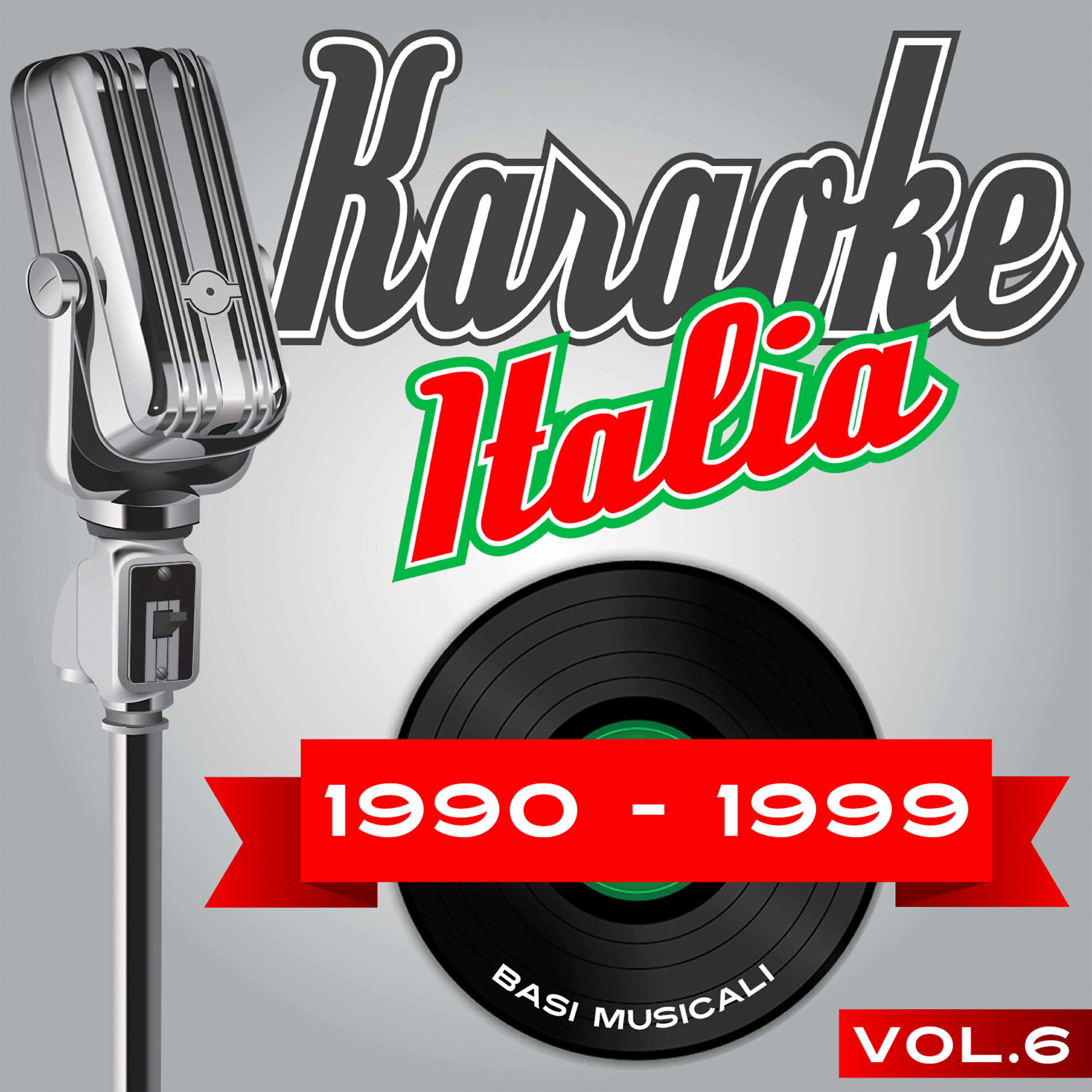 Релиз Karaoke Italia 1990-1999 Vol. 6