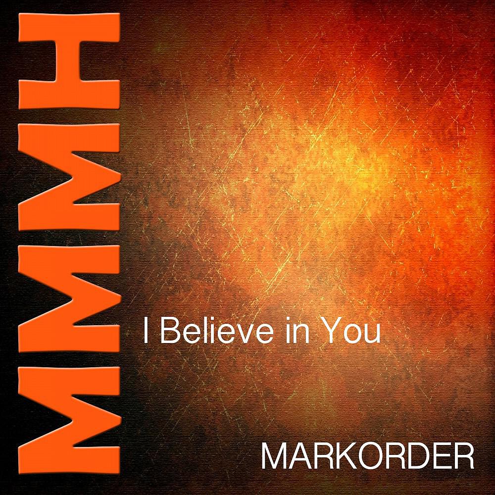 Релиз I Believe in You