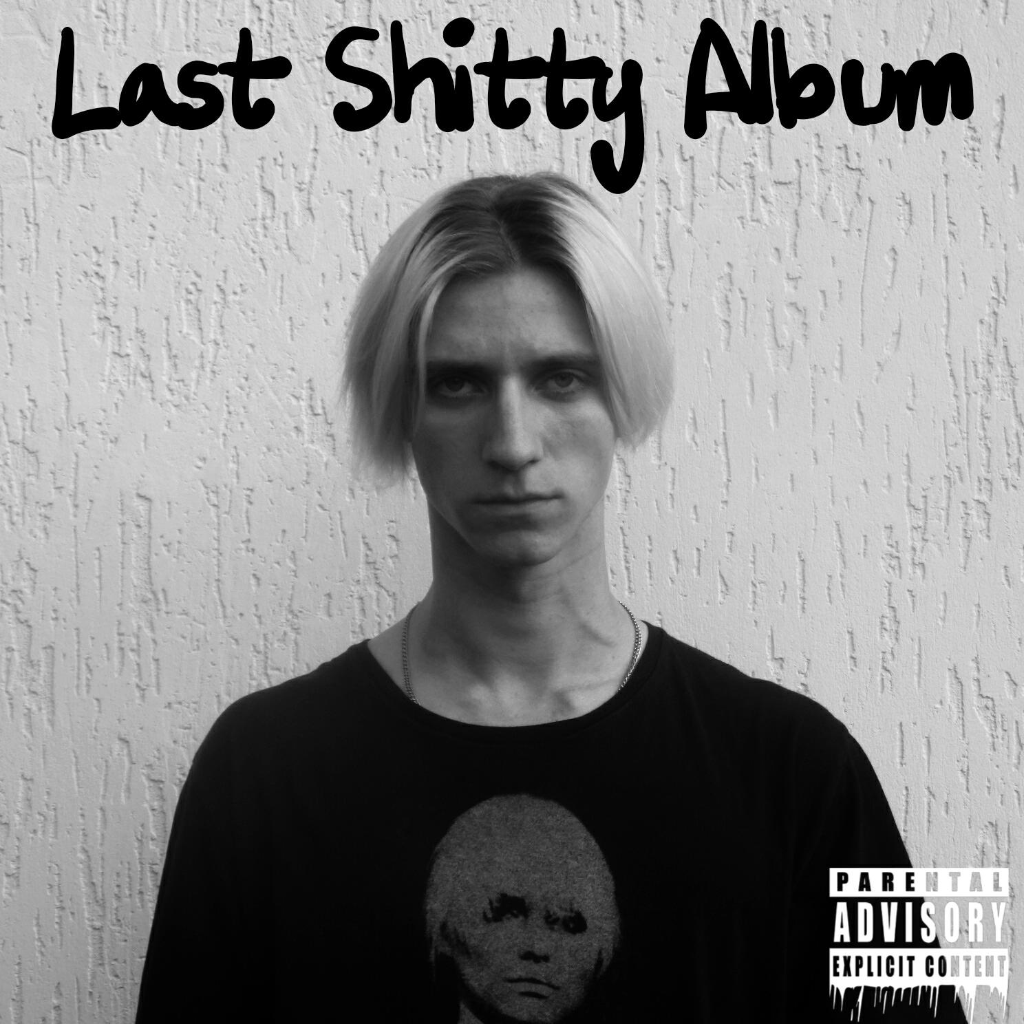 Релиз Last Shitty Album