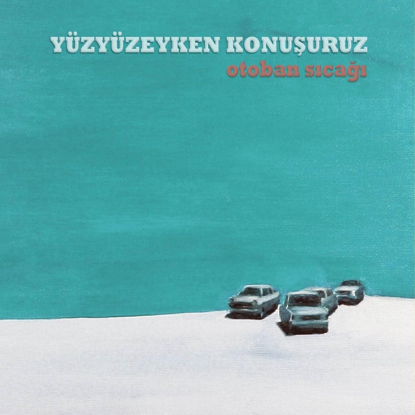 Релиз Otoban Sıcağı
