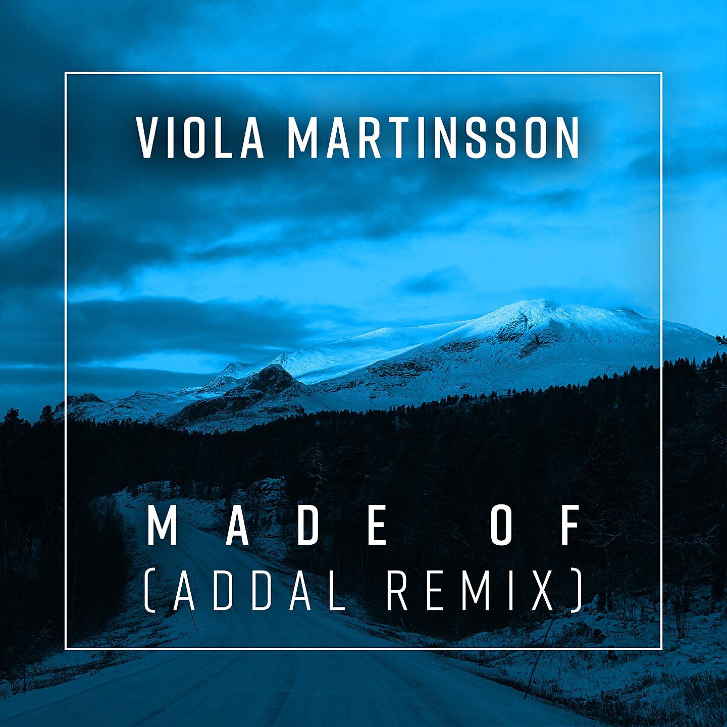 Релиз Made Of (Addal Remix)