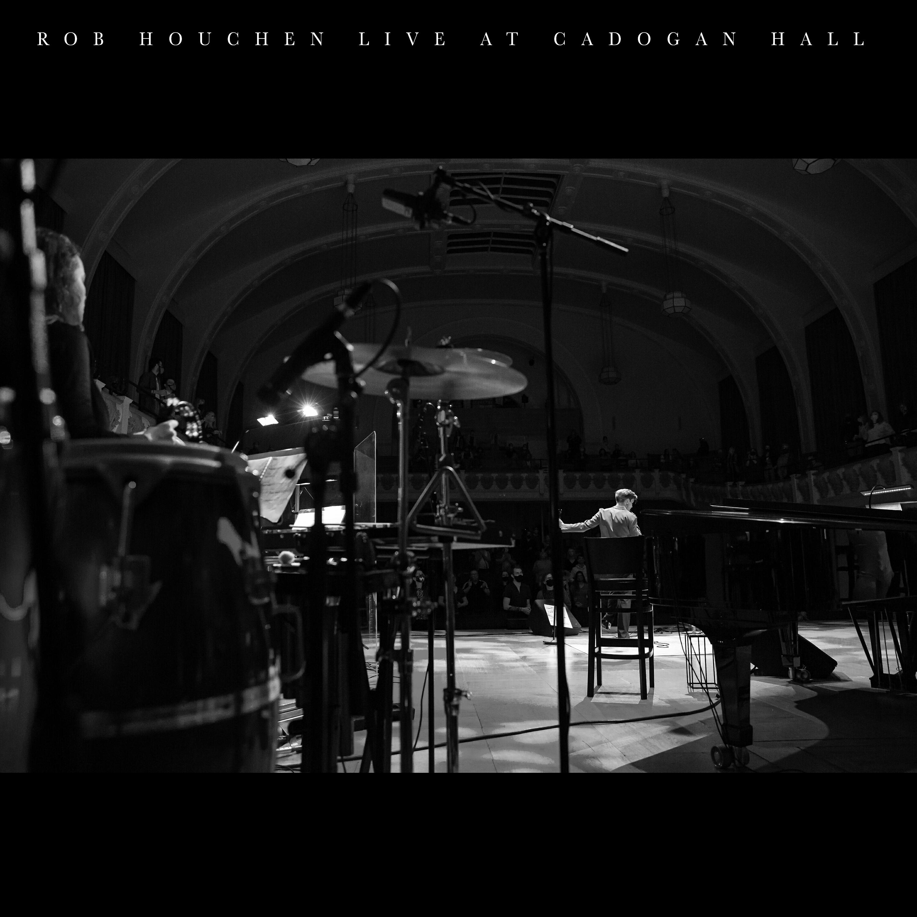 Постер альбома Rob Houchen (Live at Cadogan Hall)