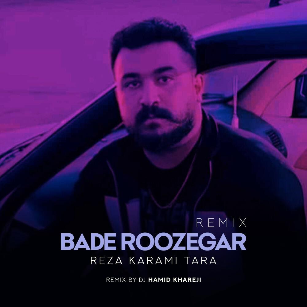 Релиз Bade Roozegar (Remix)