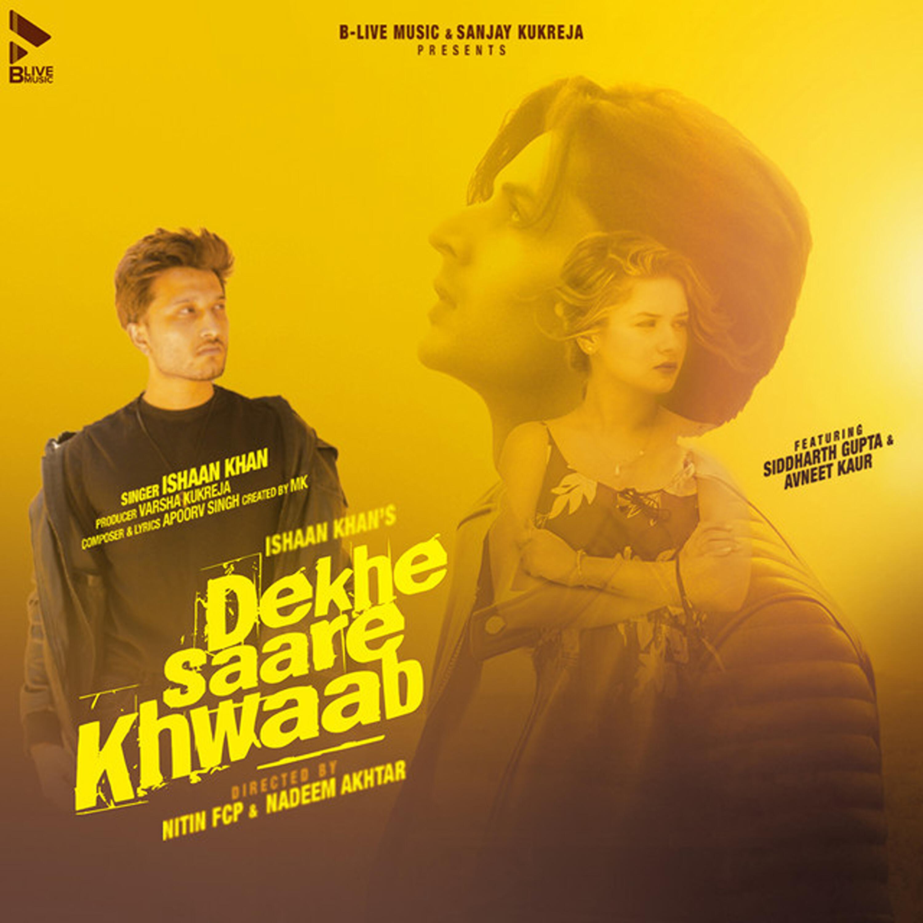 Релиз Dekhe Saare Khwaab