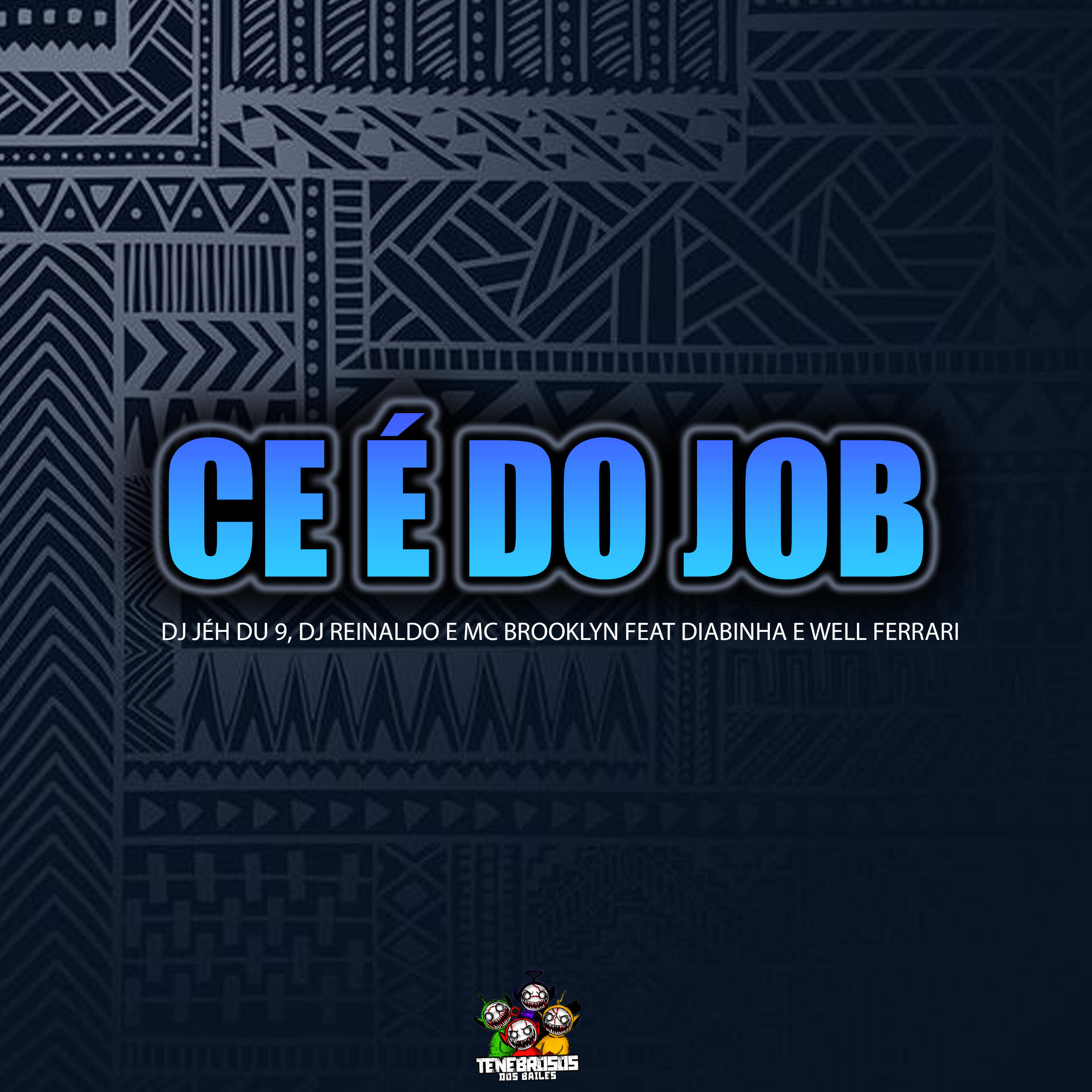 Скачать песню DJ Jéh du 9, Dj Reinaldo, Mc Brooklyn, MC Well Ferrari, Diabinha - Ce É do Job бесплатно в MP3 для Android и iOS