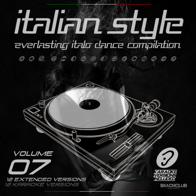 Релиз Italian Style Everlasting Italo Dance Compilation, Vol. 7