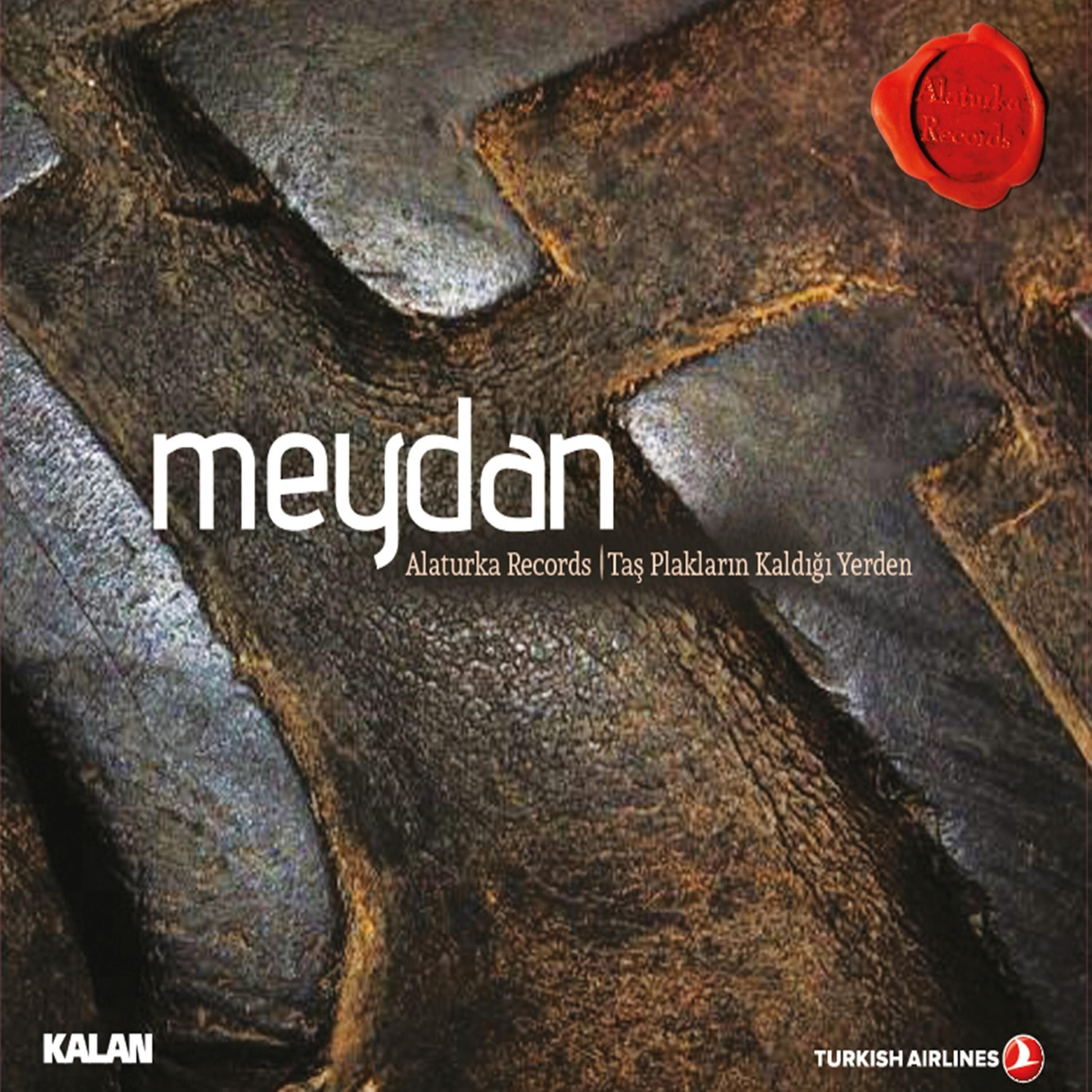 Релиз Meydan - Taş Plakların Kaldığı Yerden