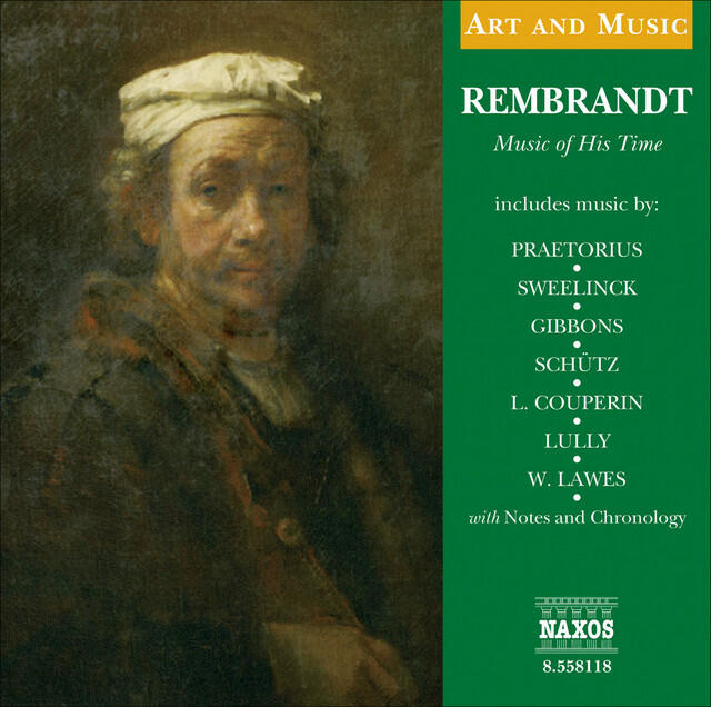 Релиз Art & Music: Rembrandt - Music of His Time
