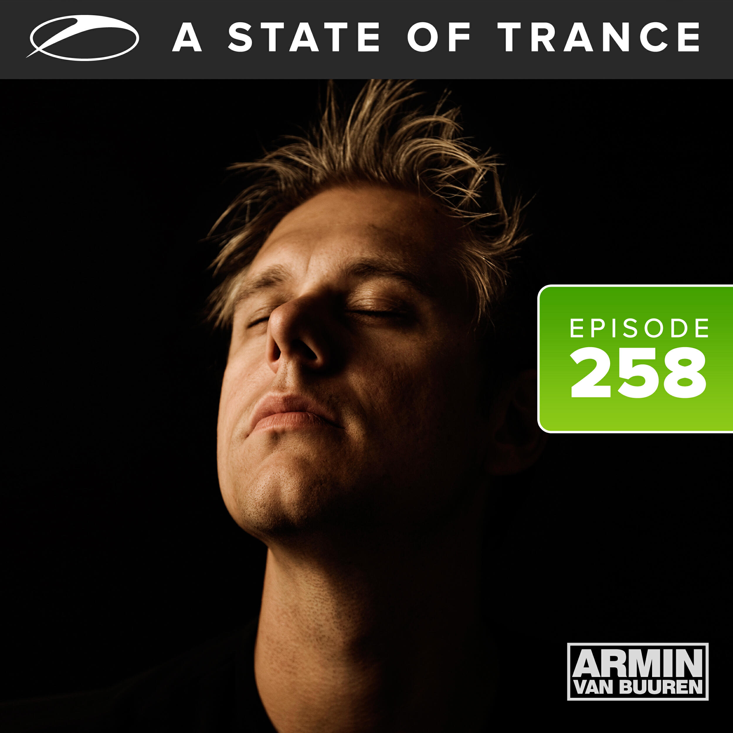 Релиз A State Of Trance Episode 258