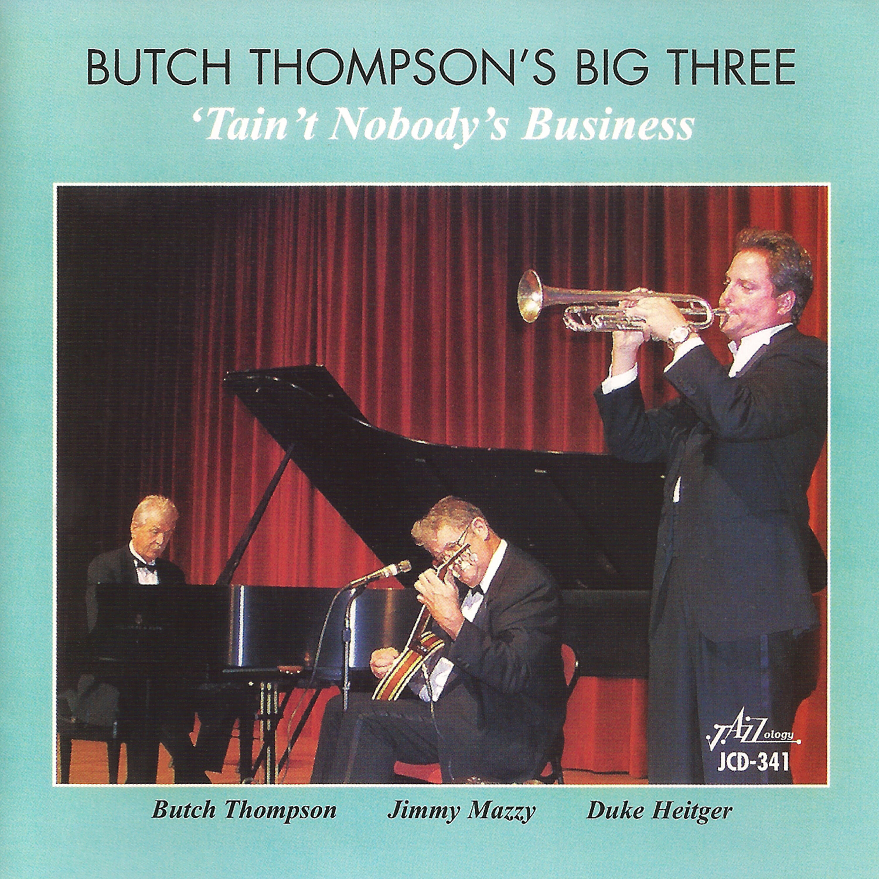 Butch Thompson's Big Three