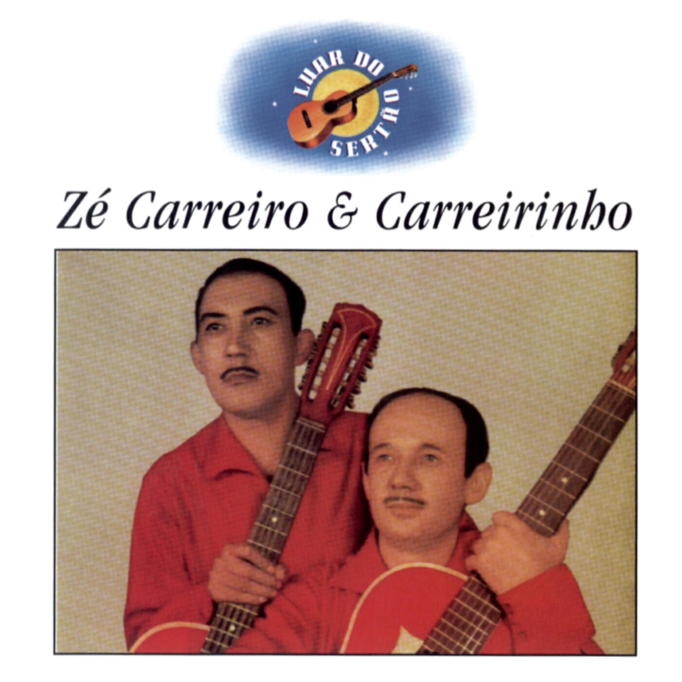 Релиз Luar Do Sertão - Zé Carreiro E Carreirinho