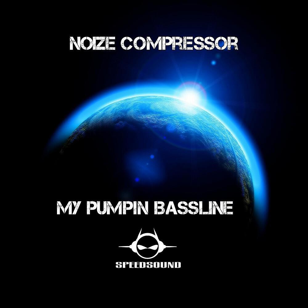 Релиз My Pumpin Bassline