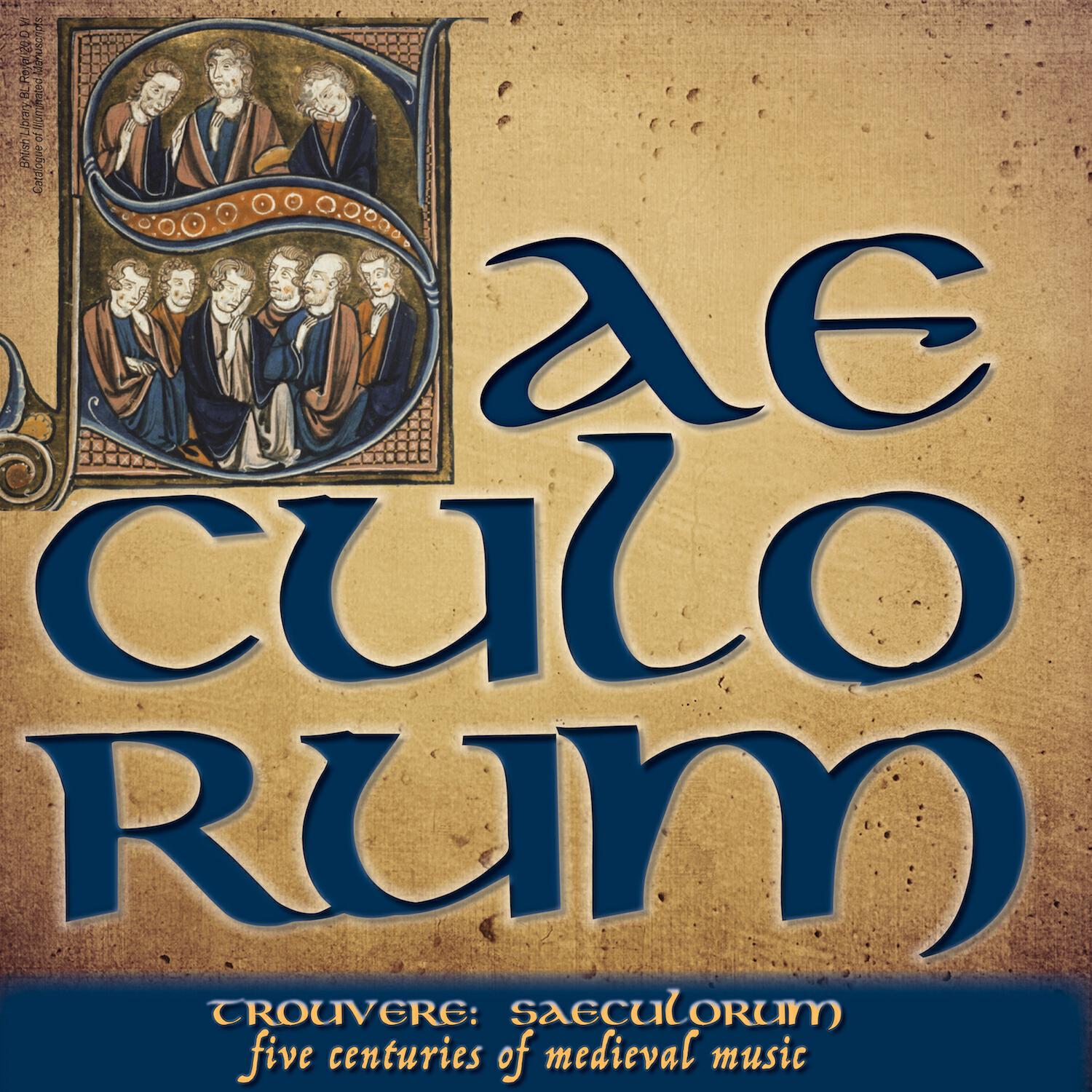 Релиз Saeculorum - Five Centuries Of Medieval Music
