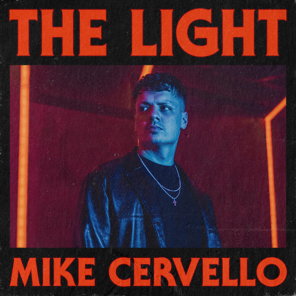 Скачать песню Mike Cervello - The Light бесплатно в MP3 для Android и iOS