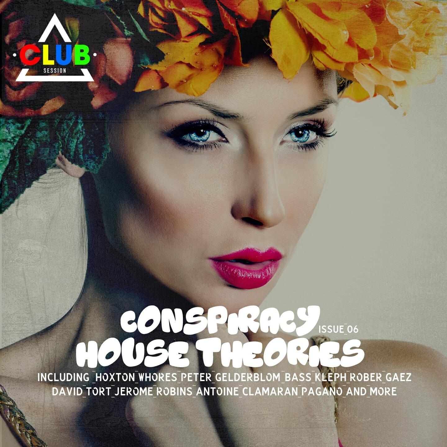 Постер альбома Conspiracy House Theories Issue 06