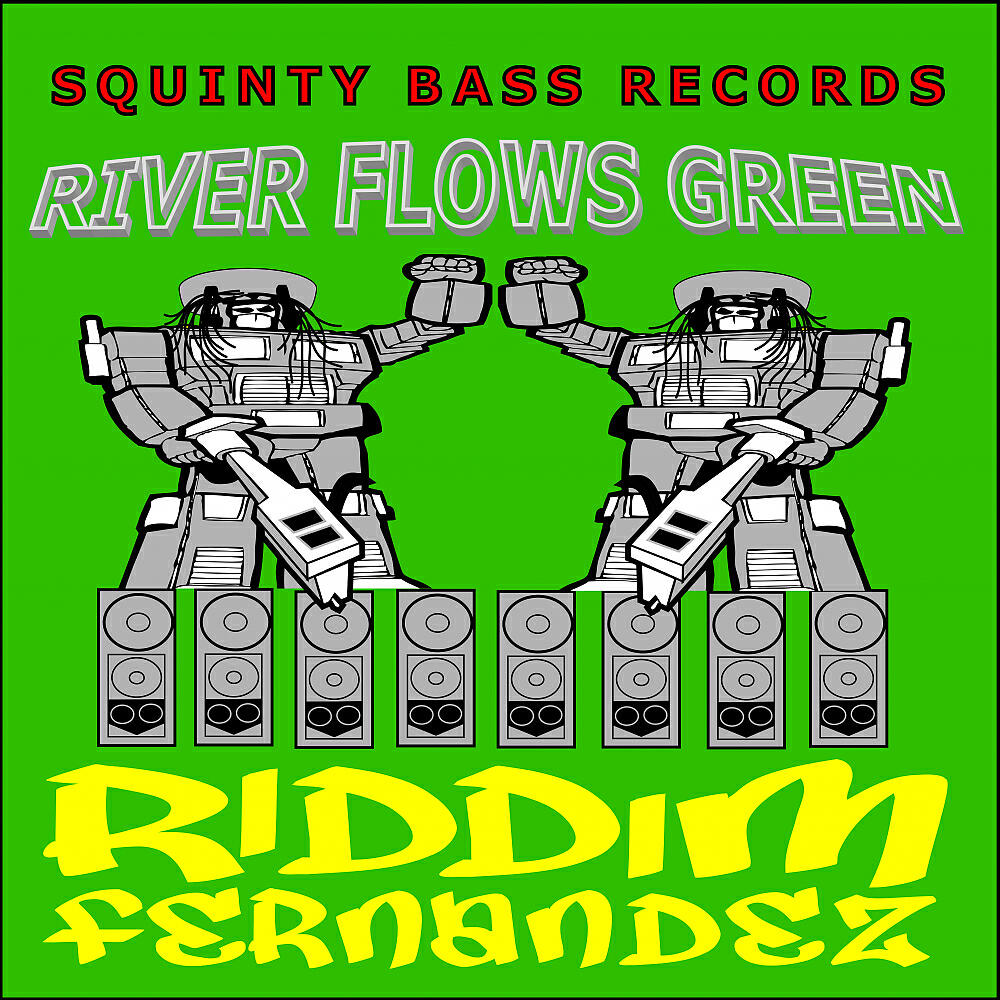 Релиз River Flows Green