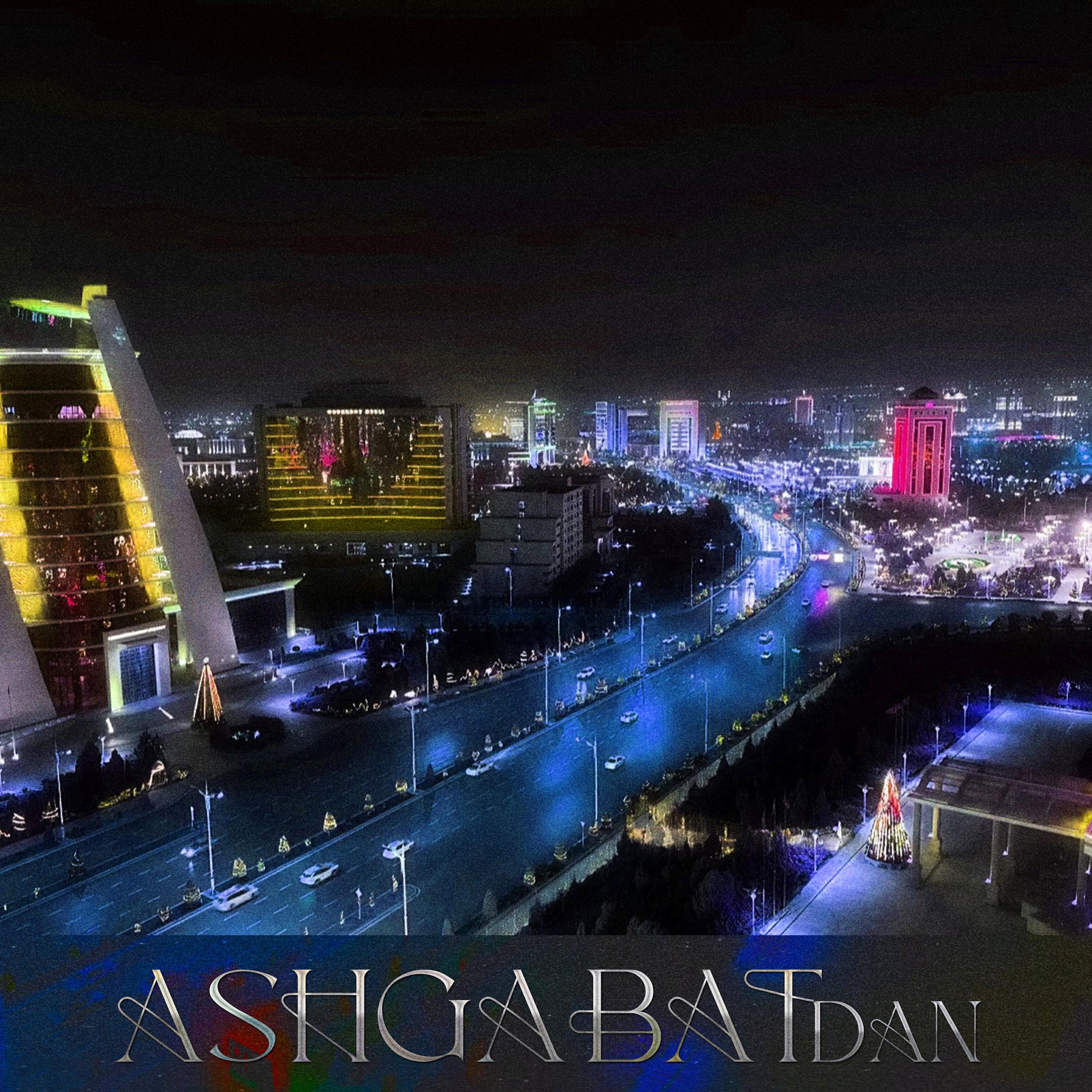 Релиз Ashgabatdan