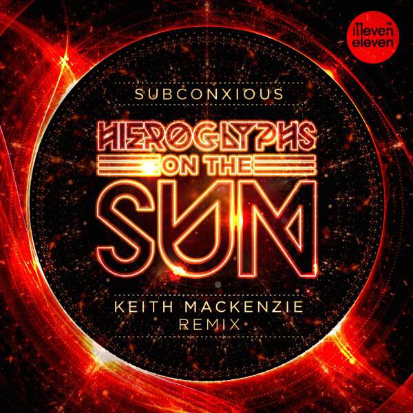 Релиз Hieroglyphs On The Sun (Keith MacKenzie Remix)