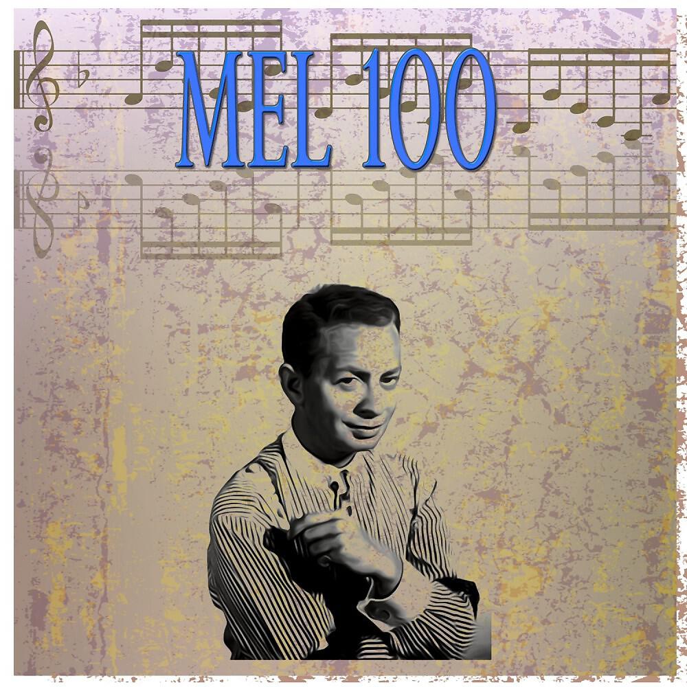 Релиз Mel 100 (100 Original Recordings)