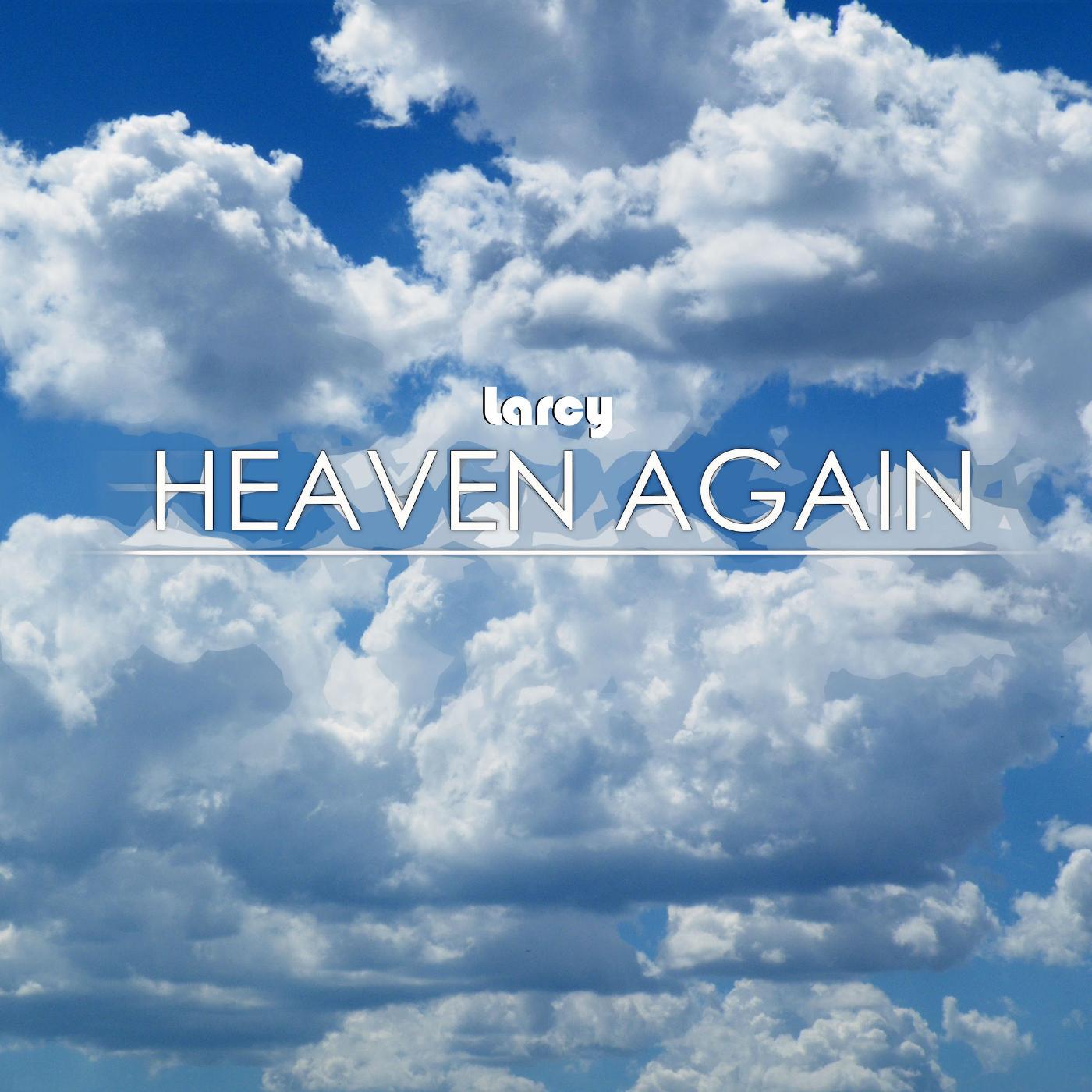 Релиз Heaven Again