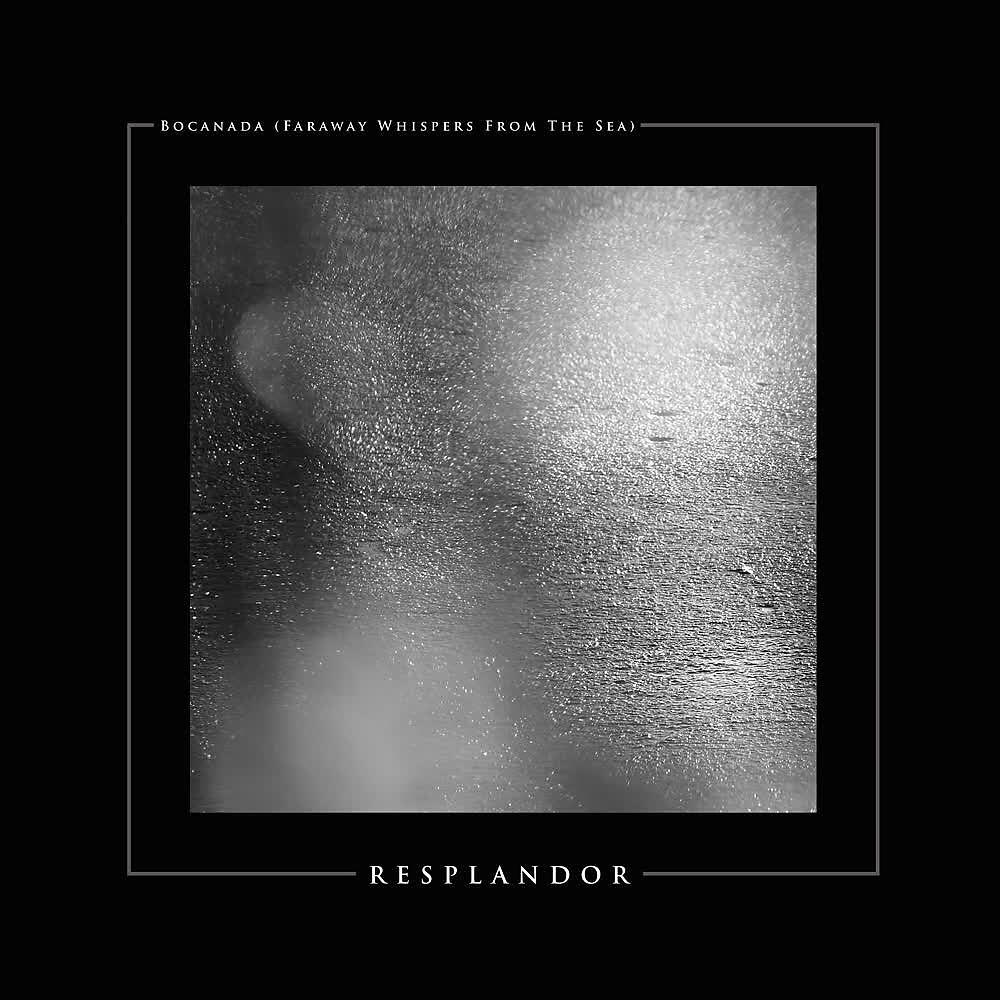 Релиз Bocanada (Faraway Whispers From The Sea)