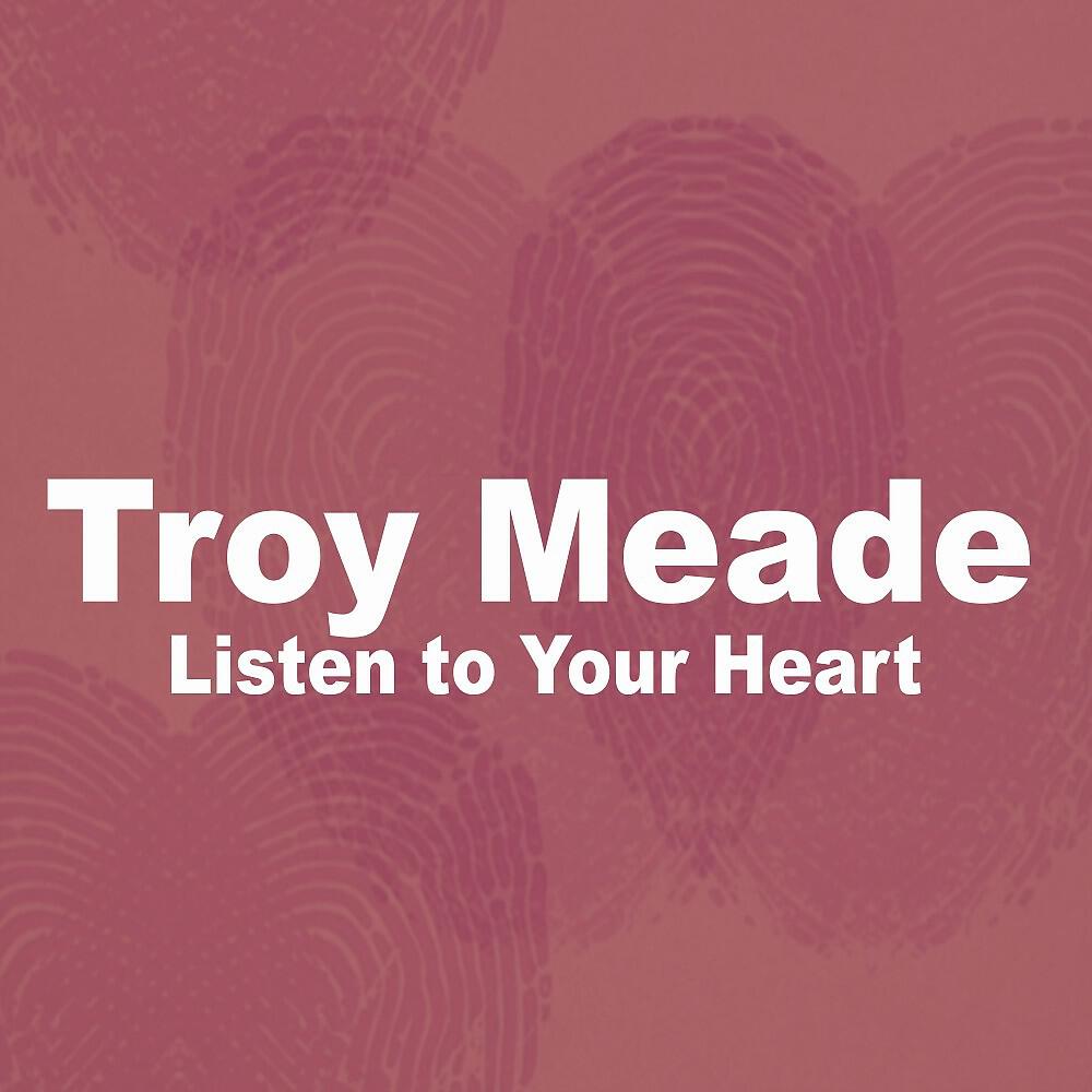 Troy Meade