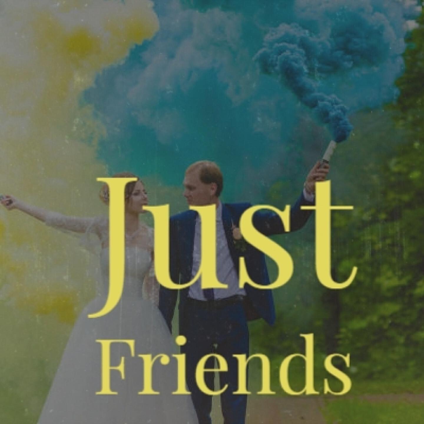 Постер альбома Just Friends