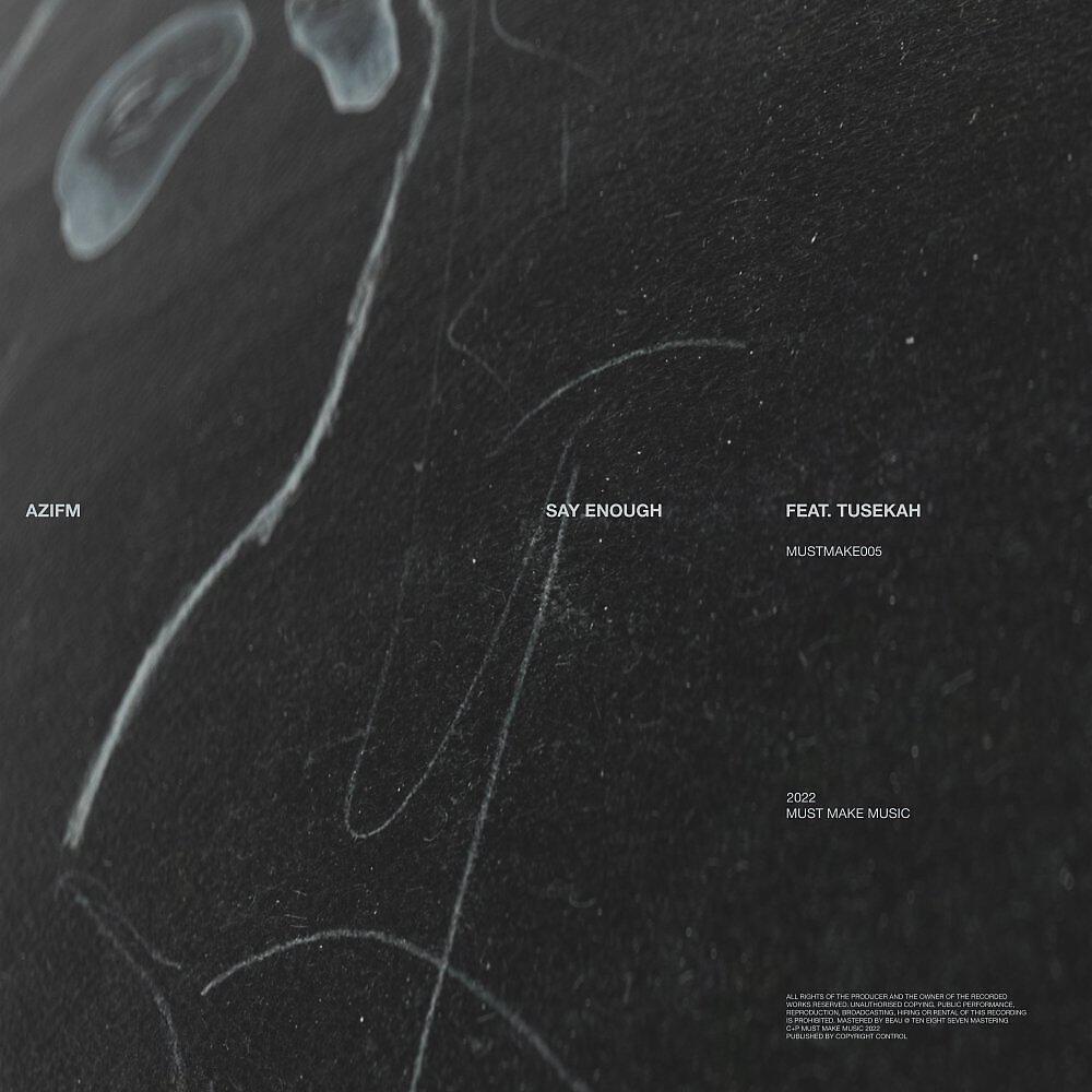 Релиз Say Enough