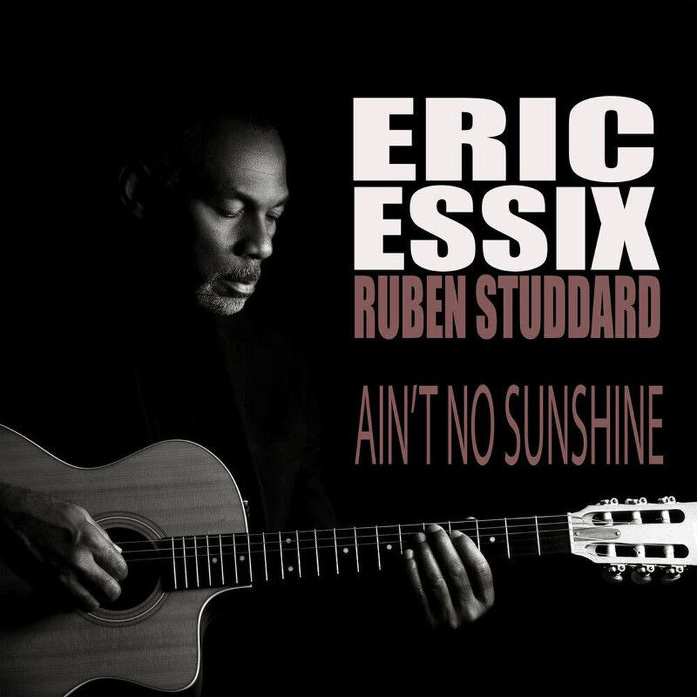 Релиз Ain't No Sunshine (Featuring Ruben Studdard)