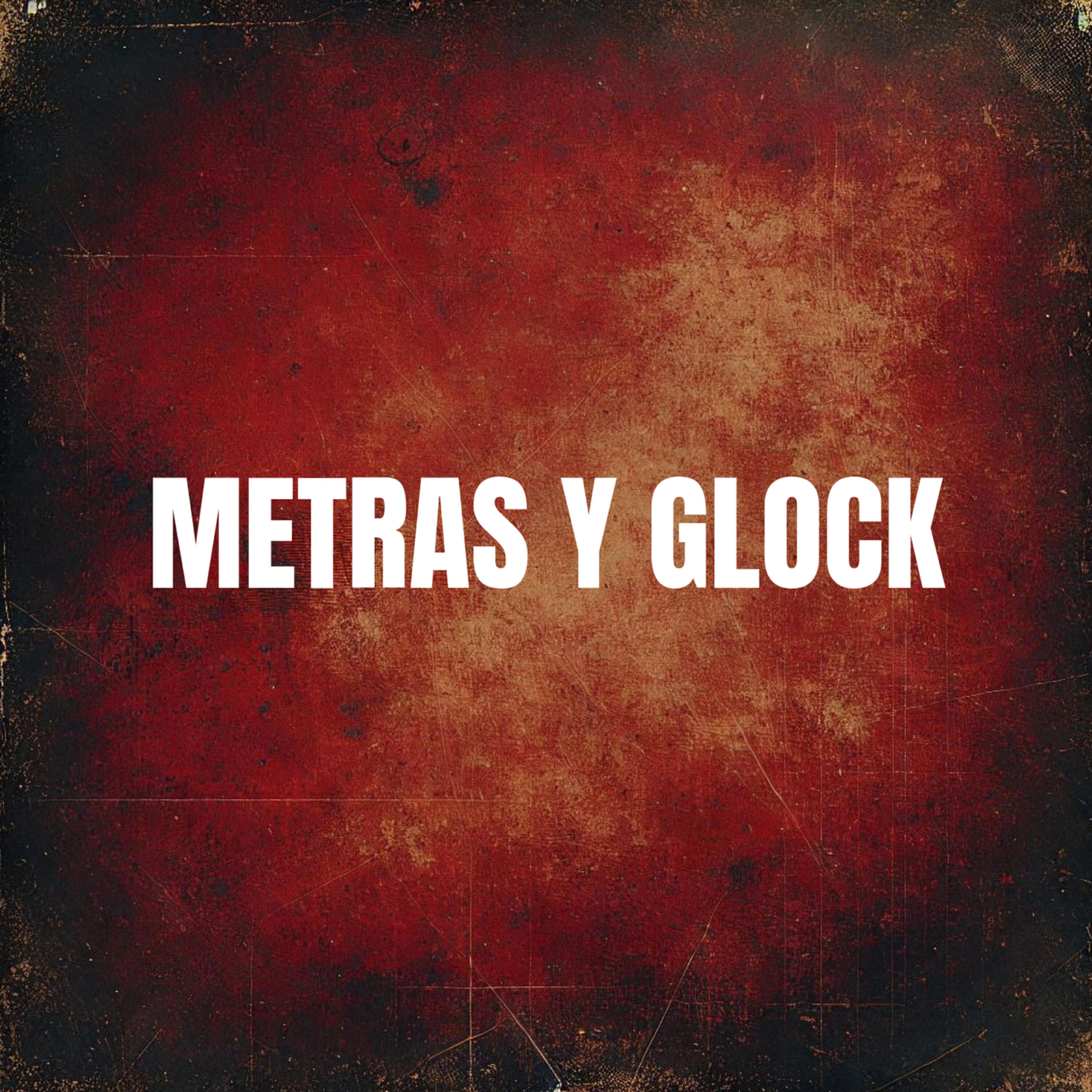 Релиз Metras y Glock