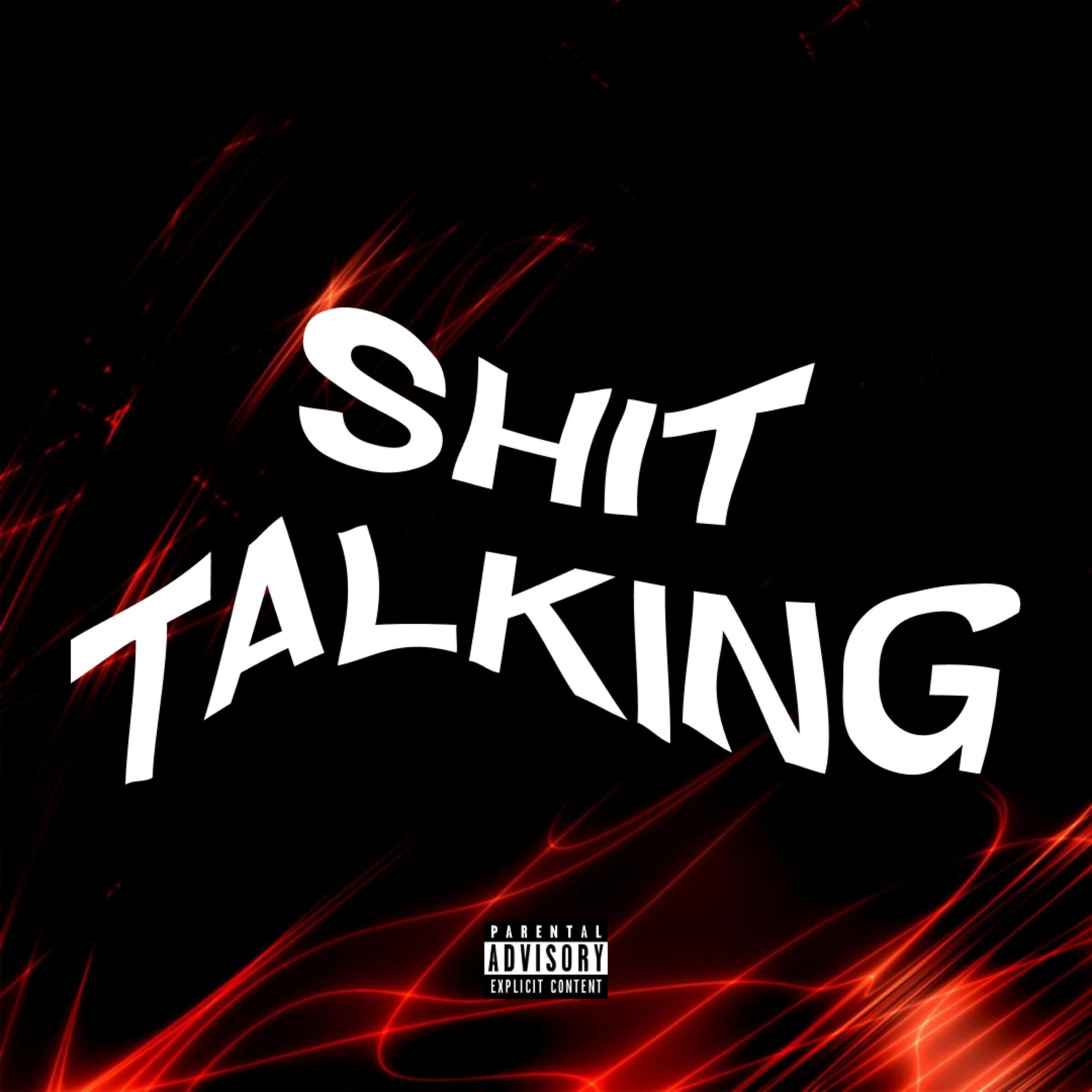 Релиз Shit Talking