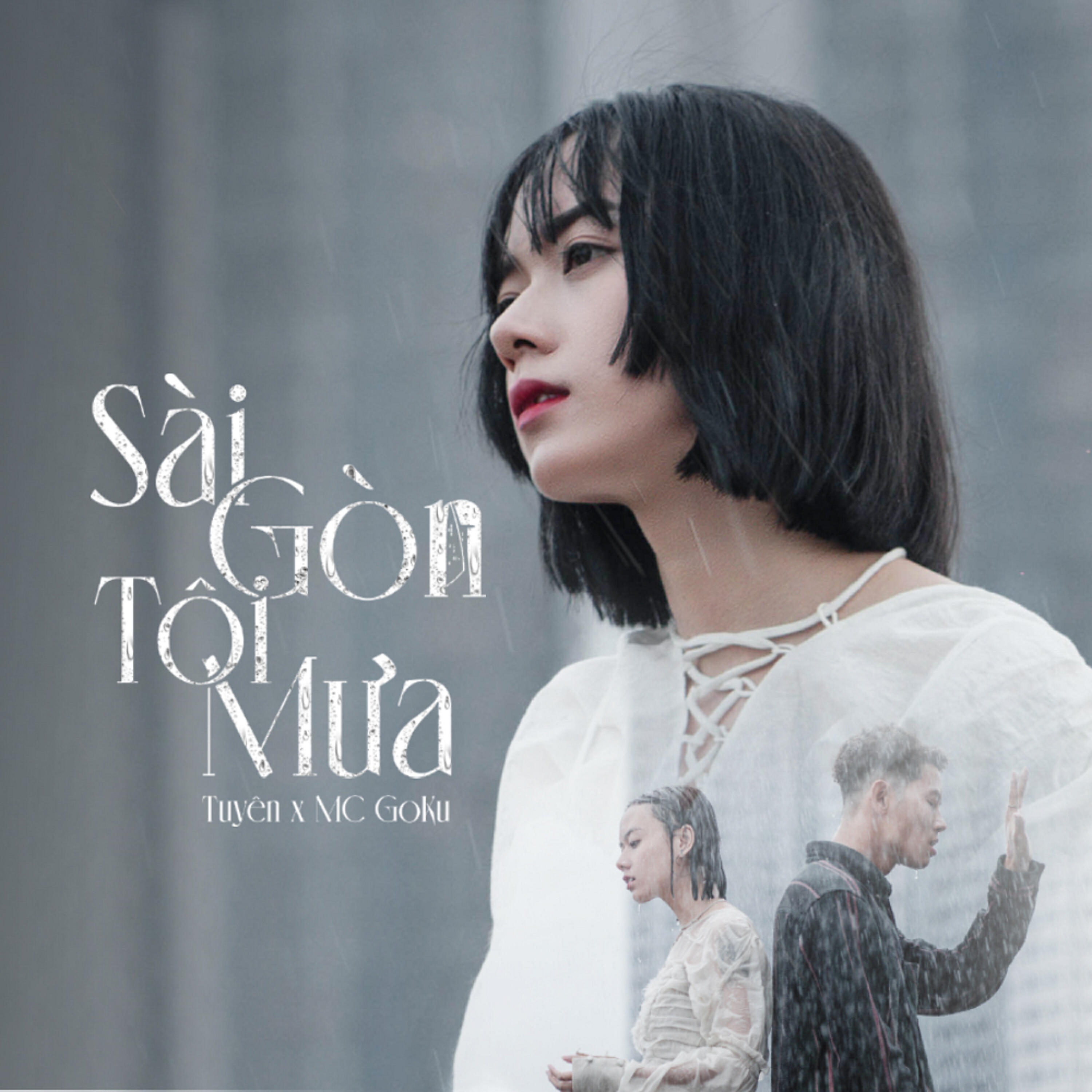 Релиз Sài Gòn Tôi Mưa (feat. MC Goku)