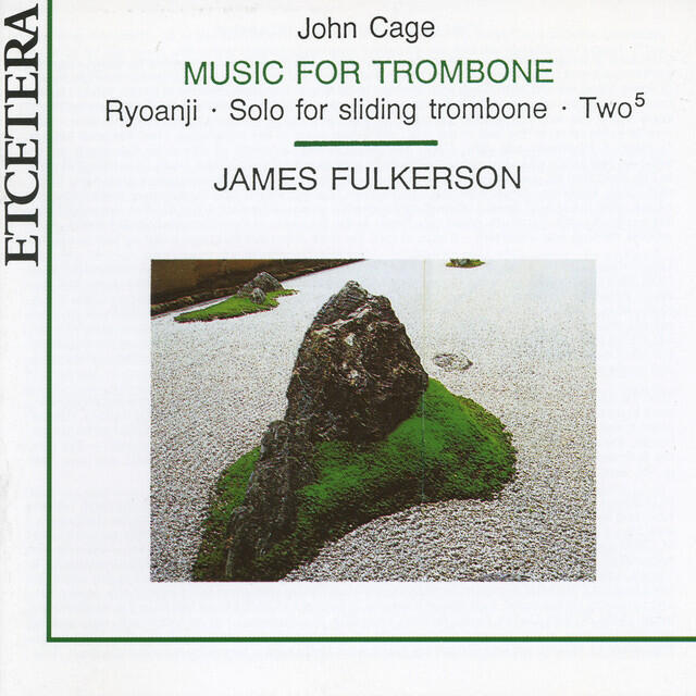 Релиз John Cage, Music for trombone