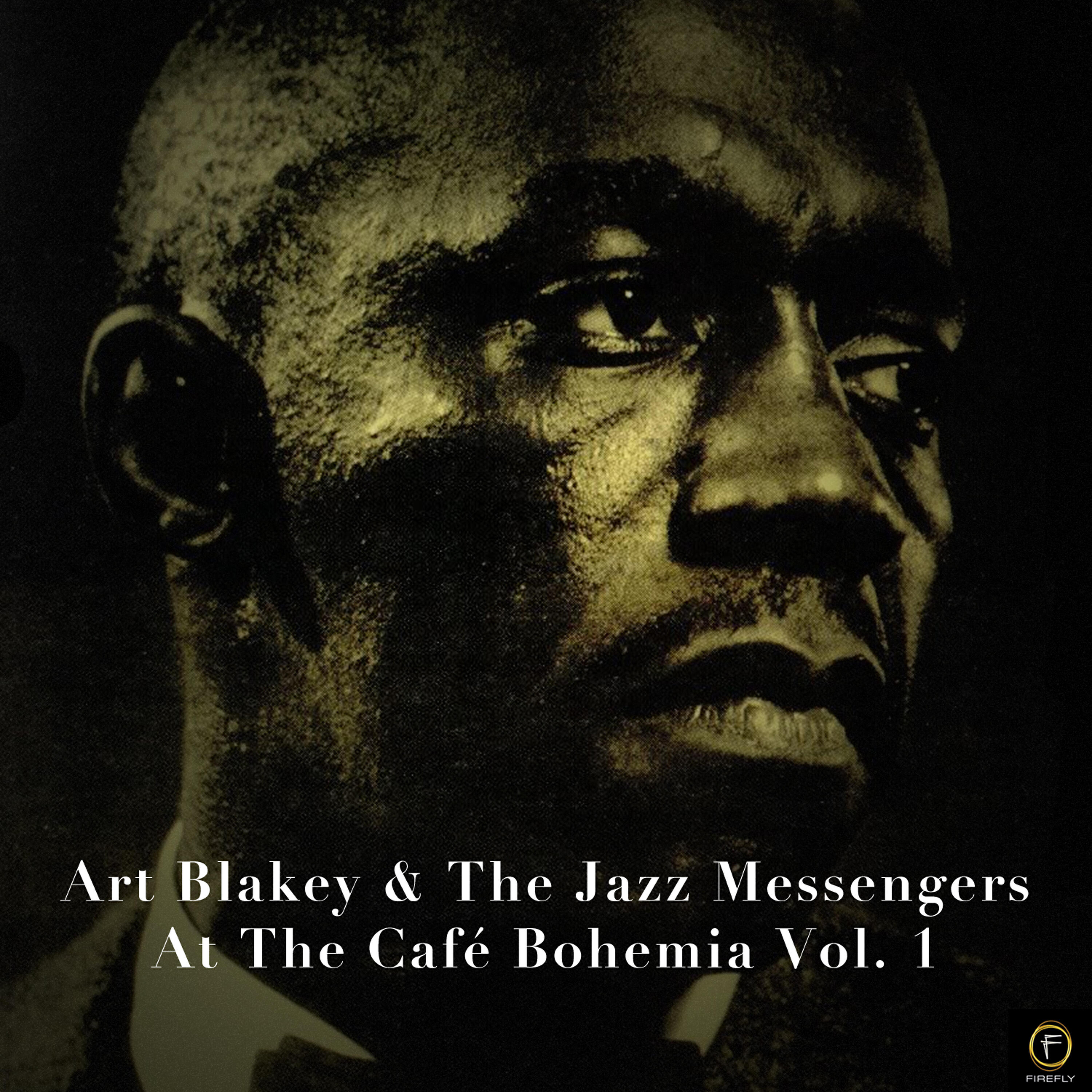 Релиз Art Blakey & The Jazz Messengers, At the Café Bohemia Vol. 1