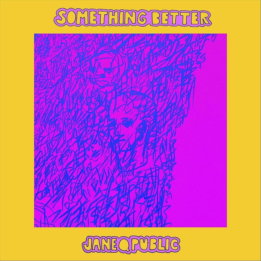 Постер альбома Something Better