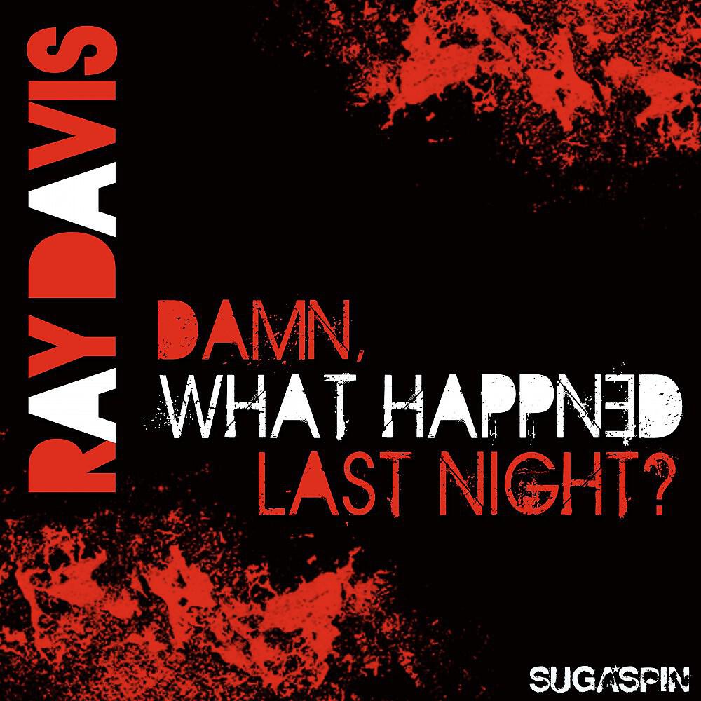 Релиз Damn, What Happened Last Night