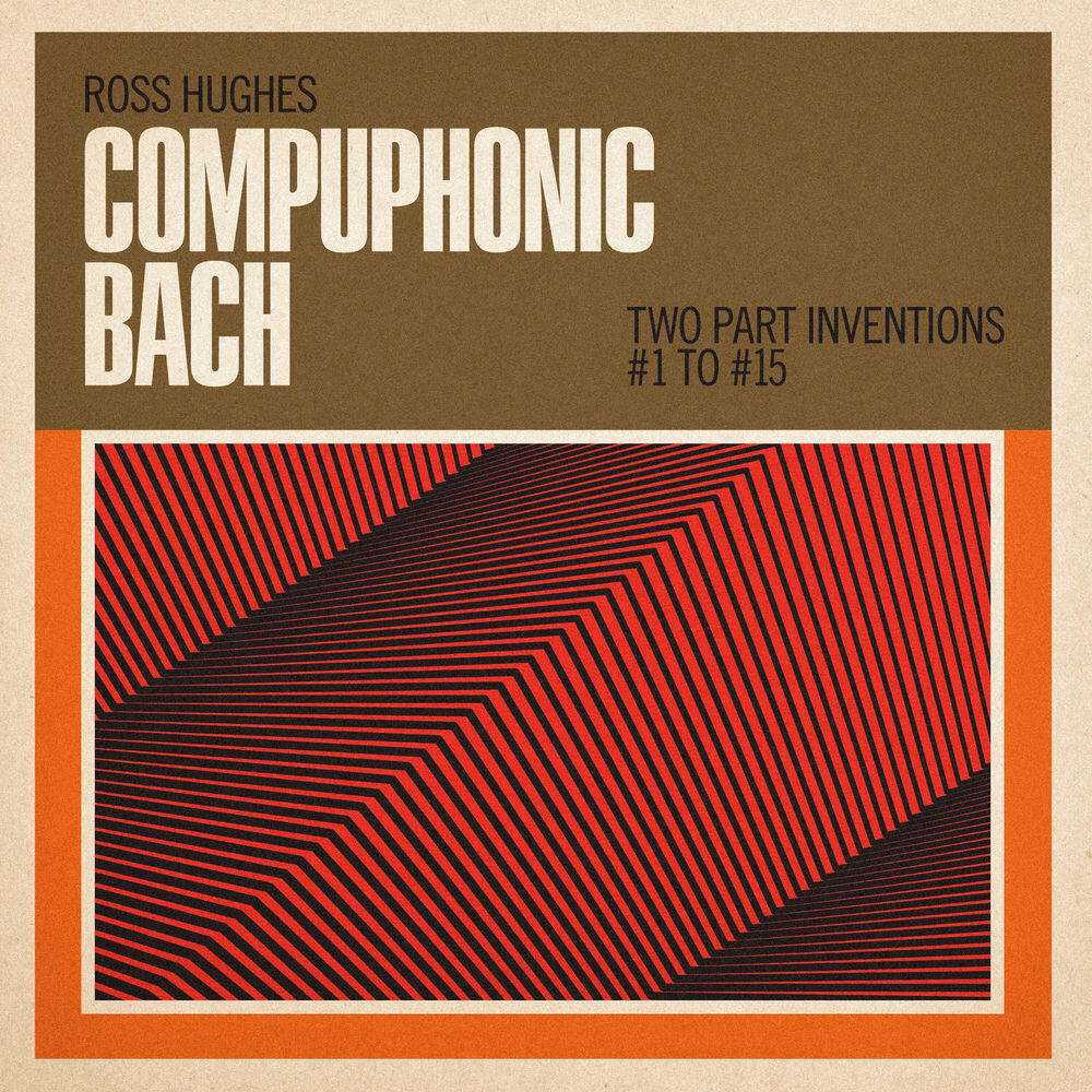 Релиз Compuphonic Bach (J.S. Bach: Two Part Inventions No. 1 to No. 15, BWV 772-786)