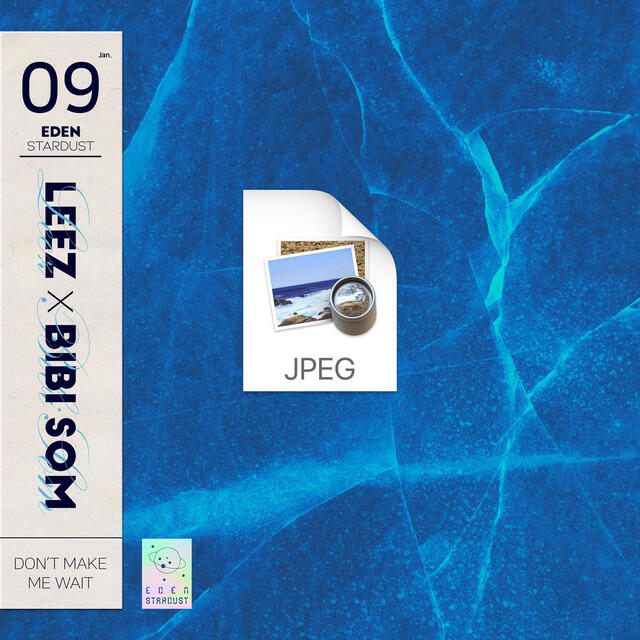 Релиз DON’T MAKE ME WAIT